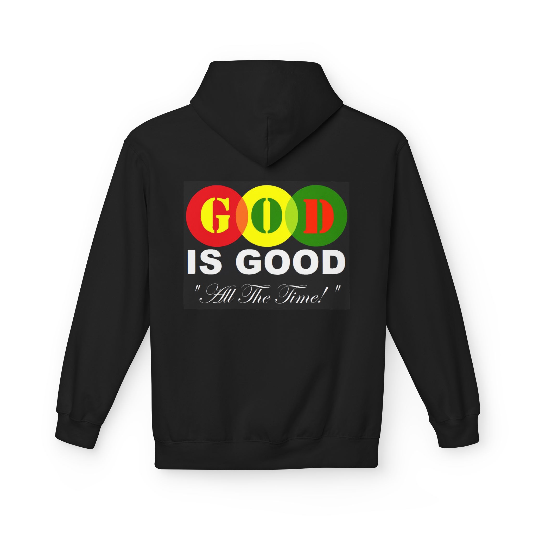 "GOD IS GOOD ALL THE TIME!" Christian Themed Fleece Hoodie, Unisex Hoodie, Inspirational Sweatshirt, Faith-Based Apparel, Everyday Comfort Clothing, Perfect Gift for Friends