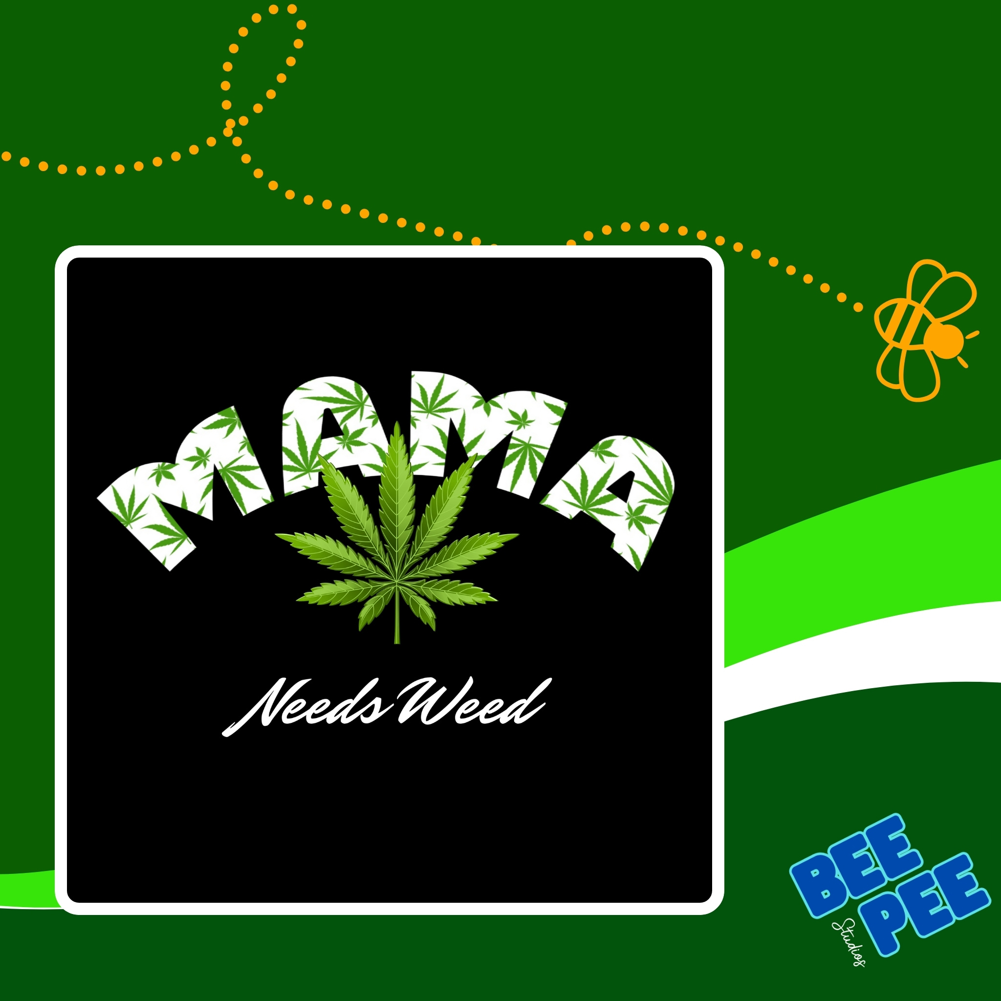 Graphic T-Shirt - "MAMA needs weed" Humorous Style with Marijuana Leaves in the text. product thumbnail image Graphic T-Shirt - "MAMA needs weed" Humorous Style with Marijuana Leaves in the text. product thumbnail image