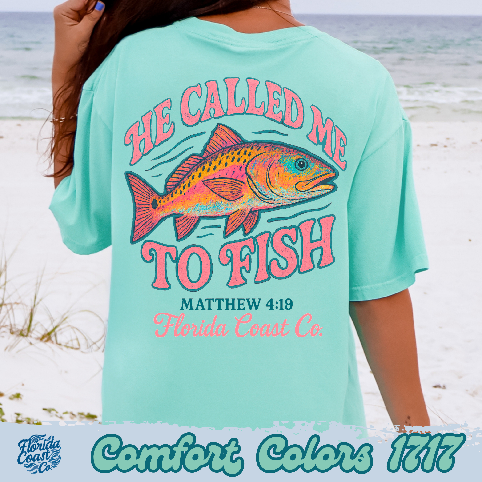 He Called Me to Fish T-Shirt Matthew 4:19 | Christian Comfort Colors Shirt | Redfish Beach Shirt | Florida Coast Co. | S-4XL