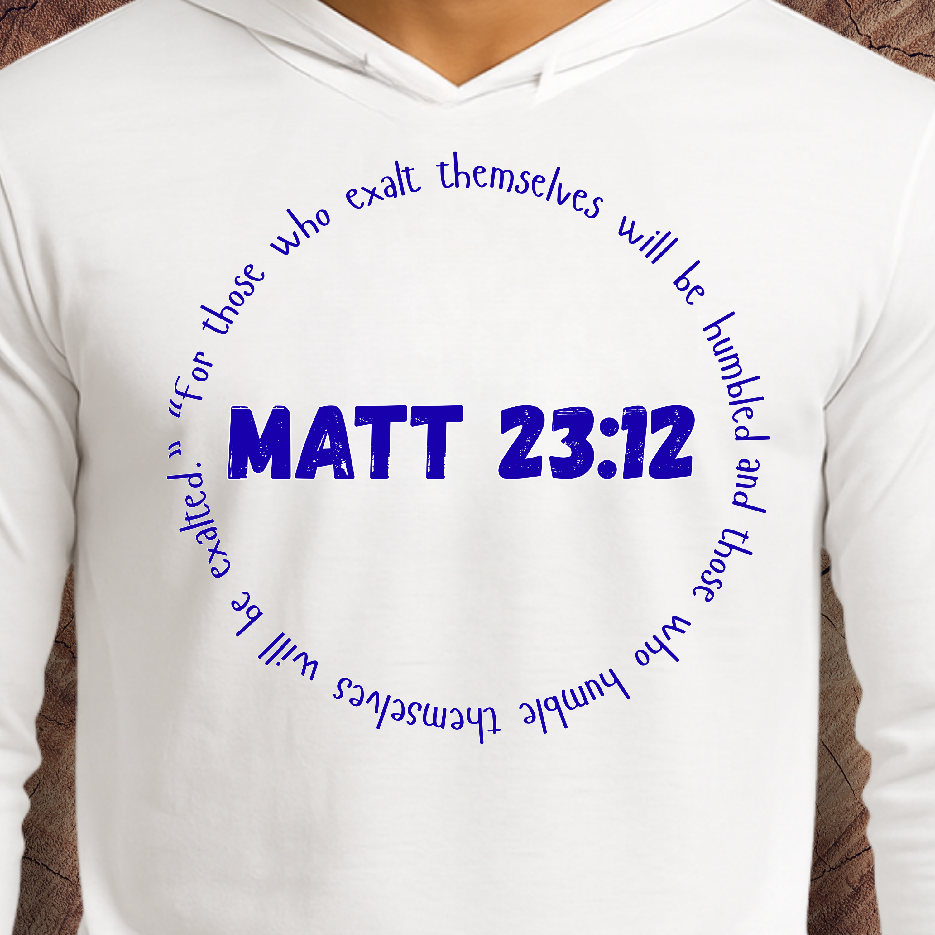 Inspirational Hooded Tee - Matthew 23:12 | Casual Wear, God's reminder to be humble.  Back to School