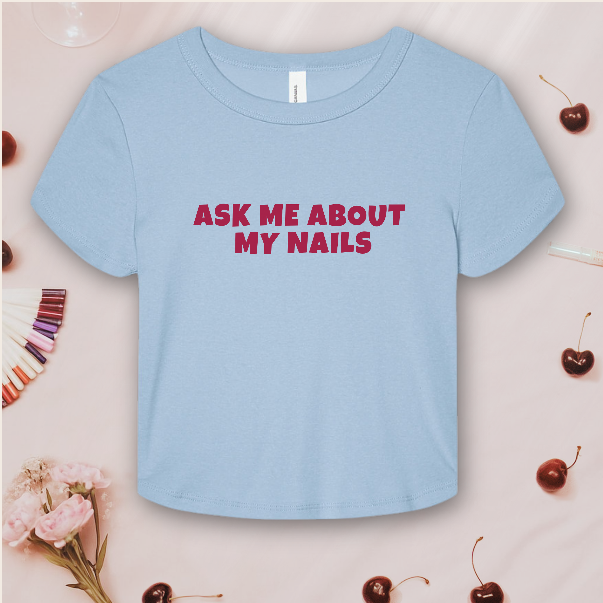 Ask Me about My Nails? Bella &amp; Canvas Baby Tee product thumbnail image