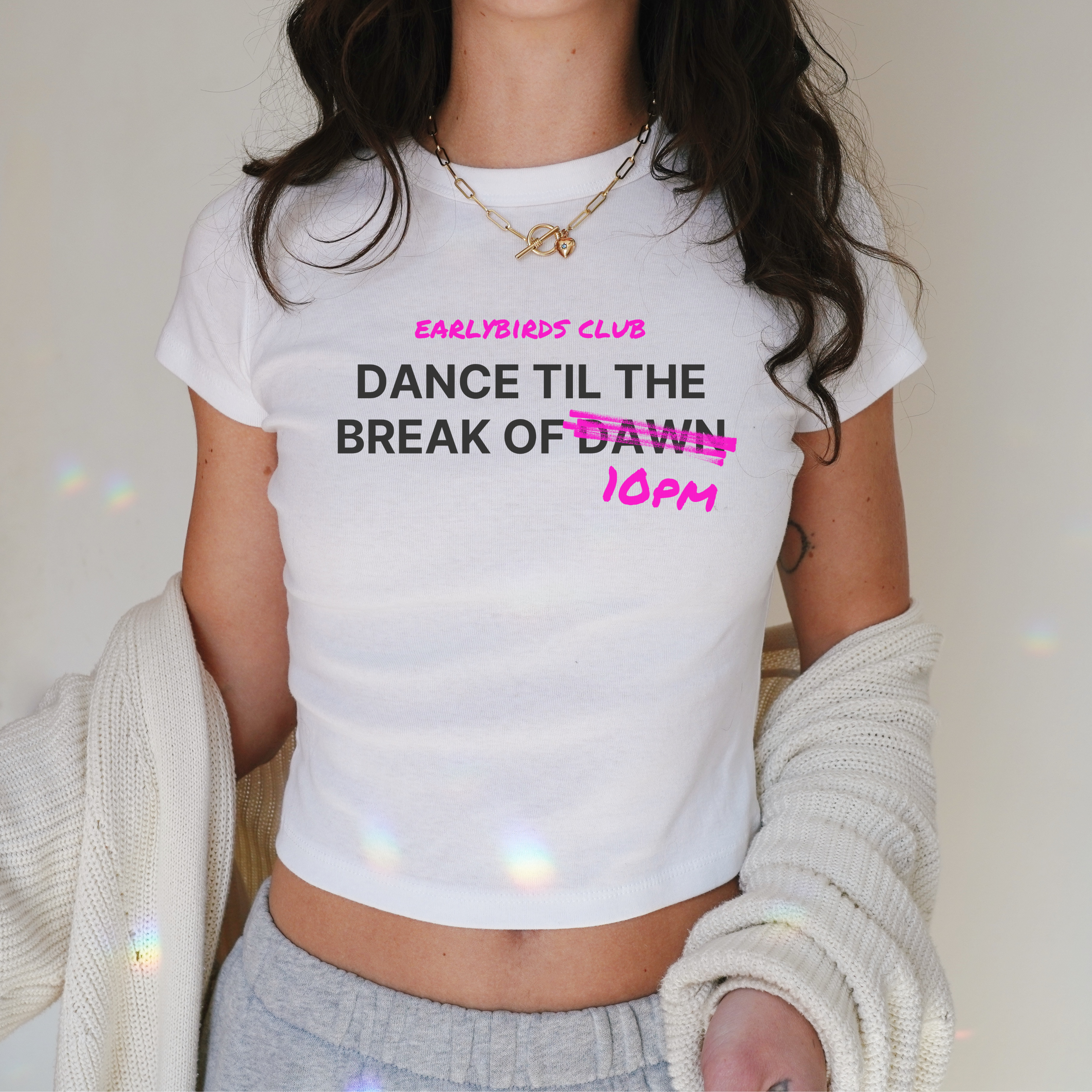 Break of 10pm Women's Baby Tee - White