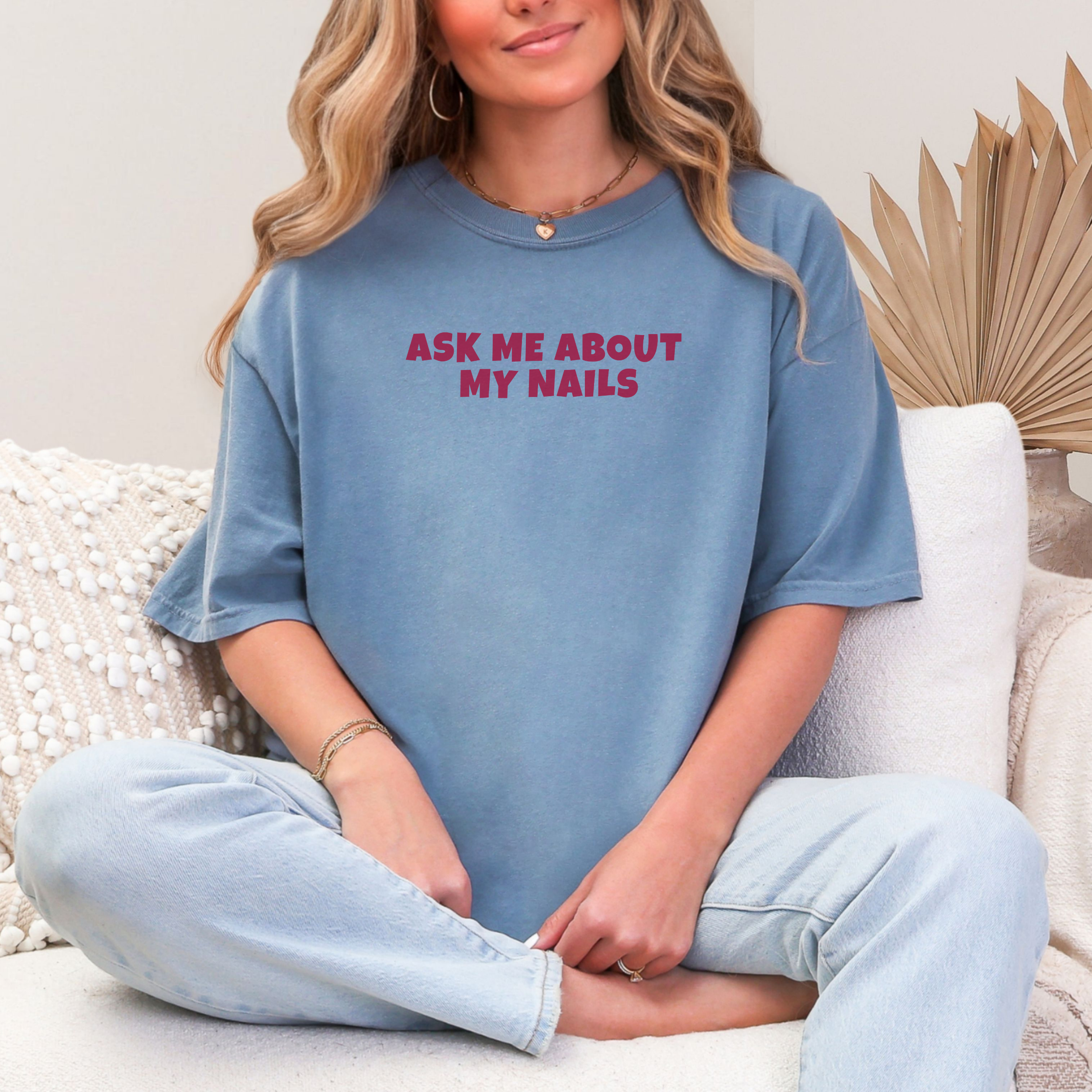 Ask Me about my Nails, Comfort Colors Tee product thumbnail image Ask Me about my Nails, Comfort Colors Tee product thumbnail image