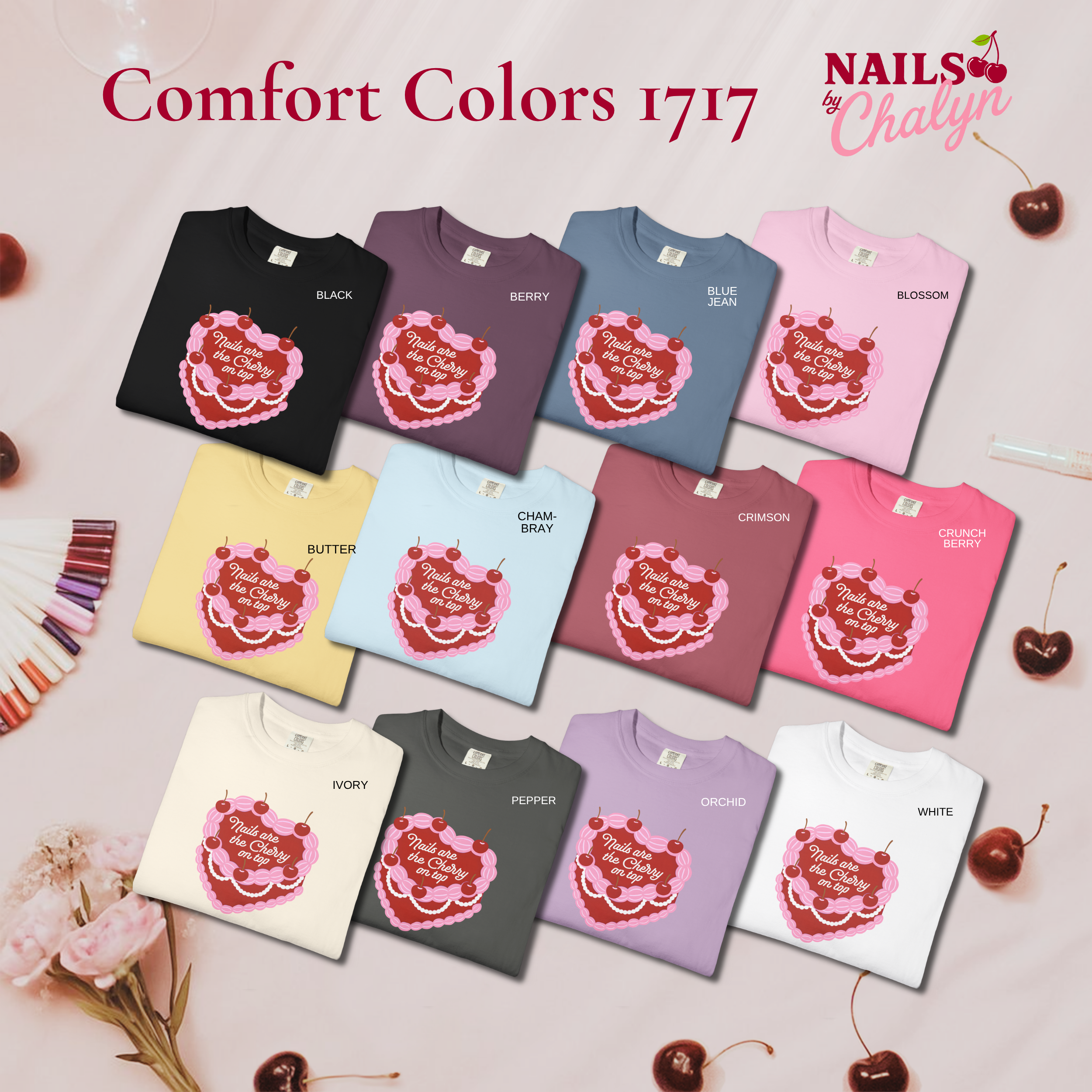 Nails are the Cherry on Top, Comfort Colors Tee product thumbnail image Nails are the Cherry on Top, Comfort Colors Tee product thumbnail image