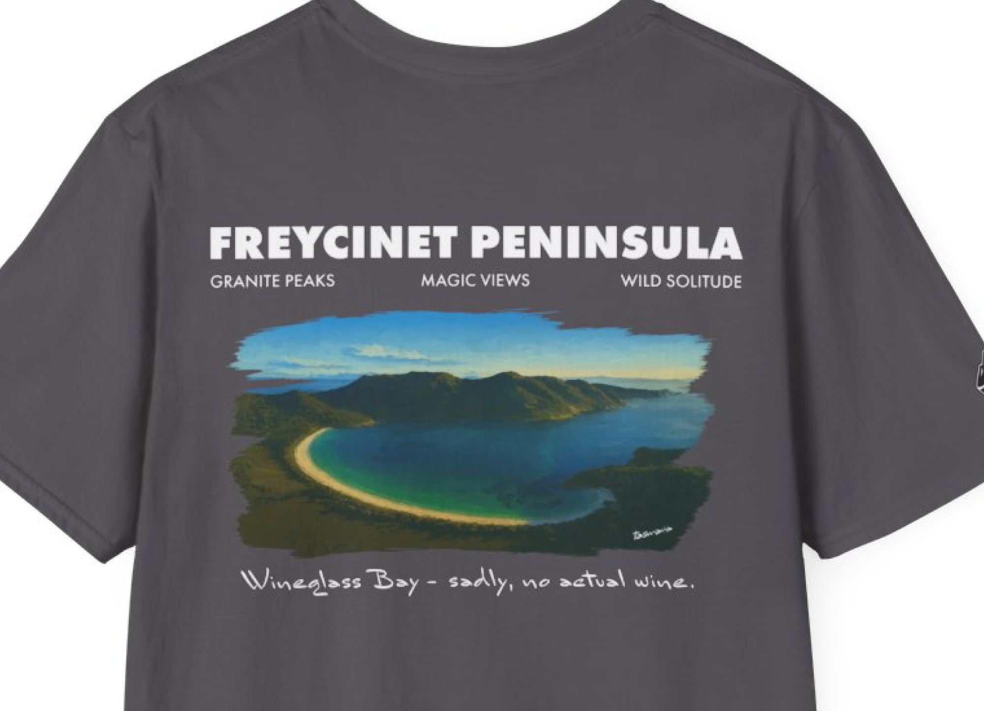 Sadly, no actual wine at Freycinet T shirt