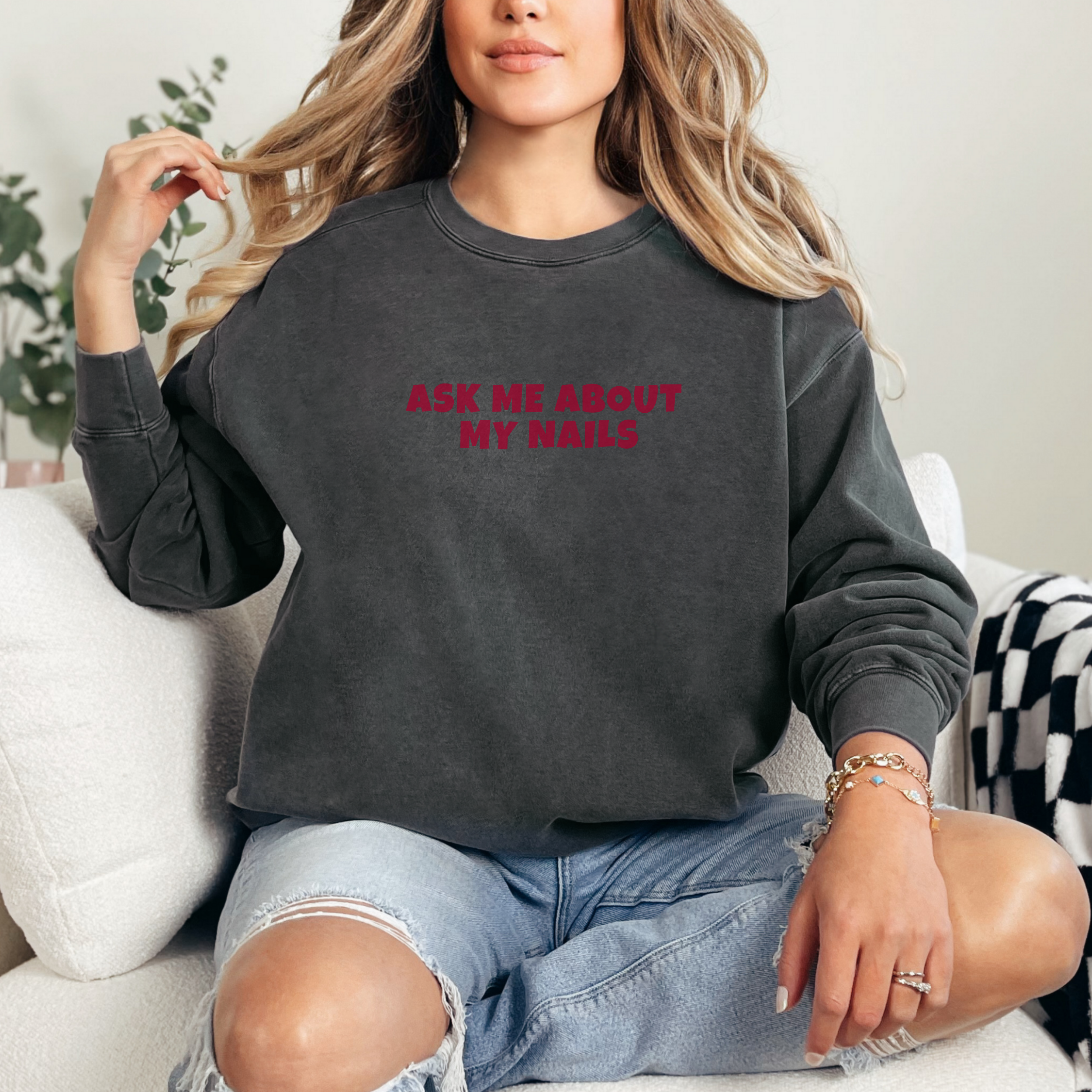 Ask Me About Me Nails; Comfort Colors Sweatshirt product thumbnail image