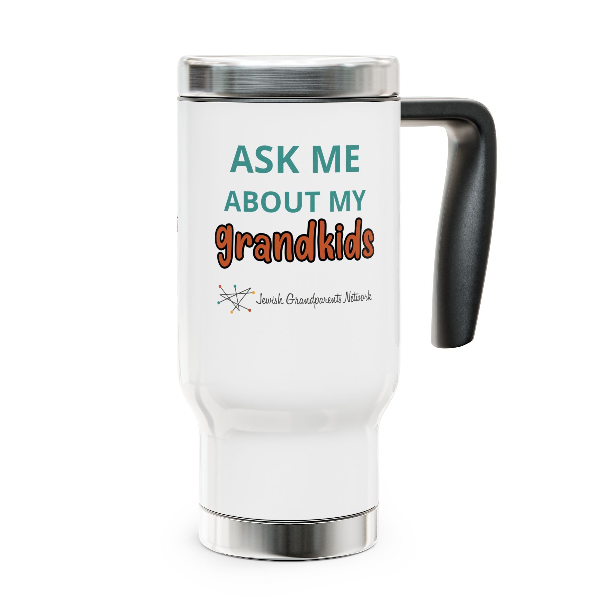 ASK ME ABOUT MY GRANDKIDS — Travel Mug, 14oz Stainless Steel Cup