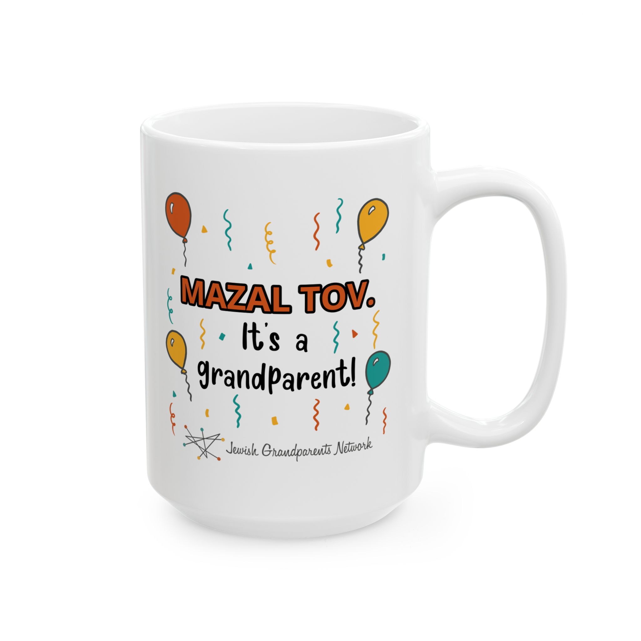 MAZAL TOV. It's a Grandparent! — Ceramic Mug (15oz) product thumbnail image MAZAL TOV. It's a Grandparent! — Ceramic Mug (15oz) product thumbnail image
