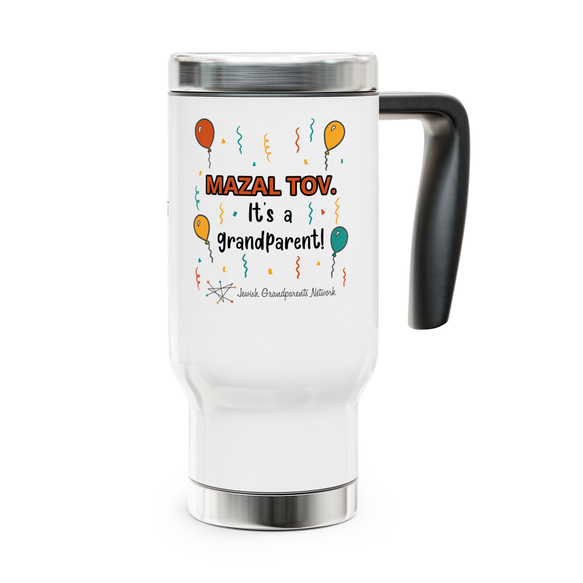 MAZAL TOV. It's a Grandparent! — Stainless Steel Travel Mug with Handle, 14oz