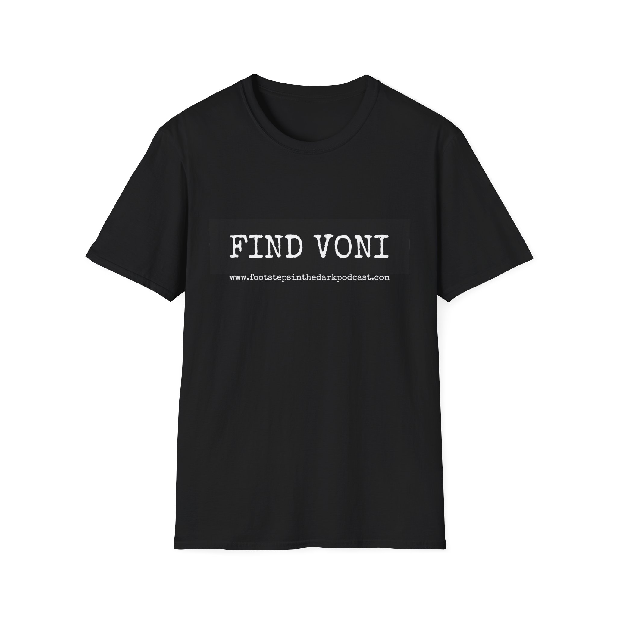 Unisex Softstyle T-Shirt - One Side- Find Voni Tee, Casual Wear, Gift for Friends, Statement Shirt, Fundraising Apparel