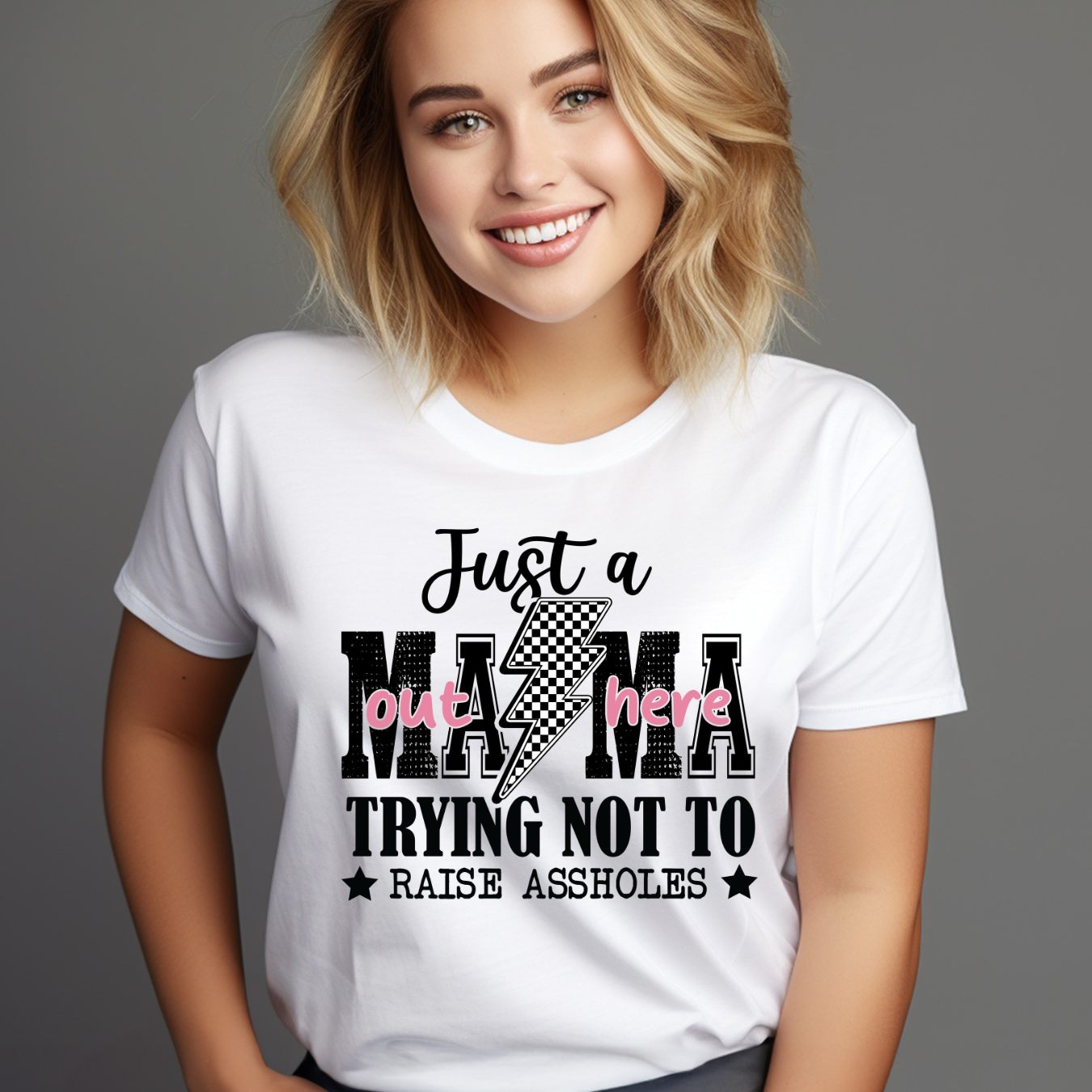 Funny Mom T-Shirt – “Just a Momma Trying Not to Raise Assholes” Sarcastic Parenting Tee