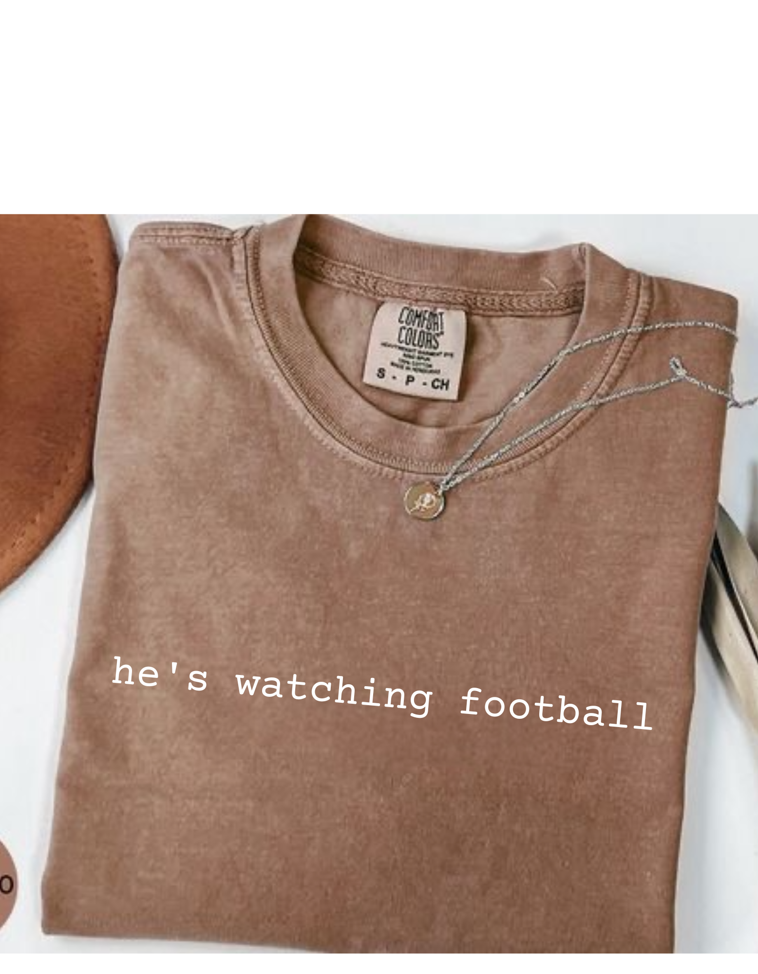 He’s watching football Garment-Dyed T-Shirt for Casual Comfort, Perfect Gift for Birthdays, Summer Festivals, and Everyday Wear, Unisex Tee, Soft Cotton Top product thumbnail image He’s watching football Garment-Dyed T-Shirt for Casual Comfort, Perfect Gift for Birthdays, Summer Festivals, and Everyday Wear, Unisex Tee, Soft Cotton Top product thumbnail image