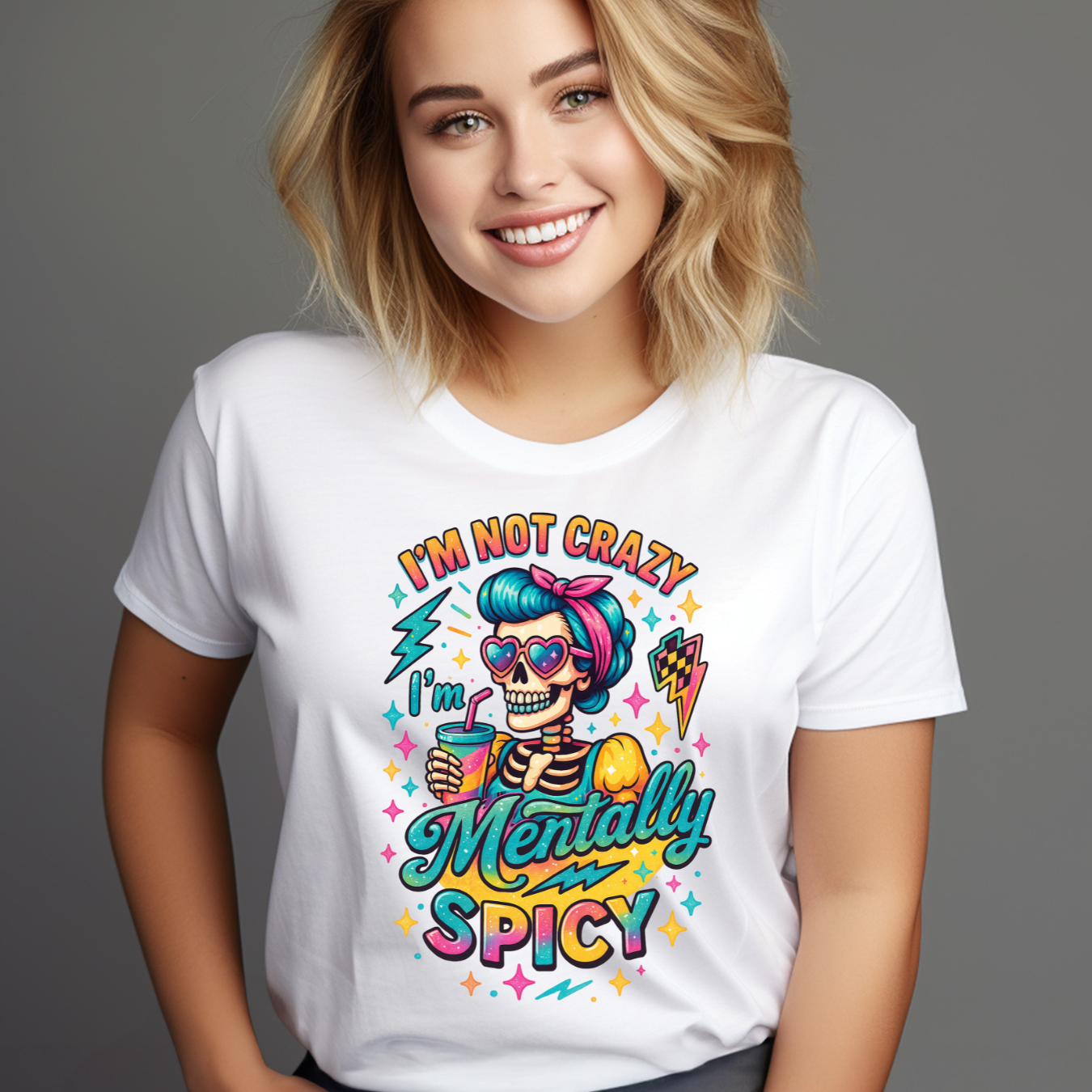 Fun Graphic Tee for Crazy Vibes "I'm Not Crazy, I'm Mentally Spicy" product thumbnail image