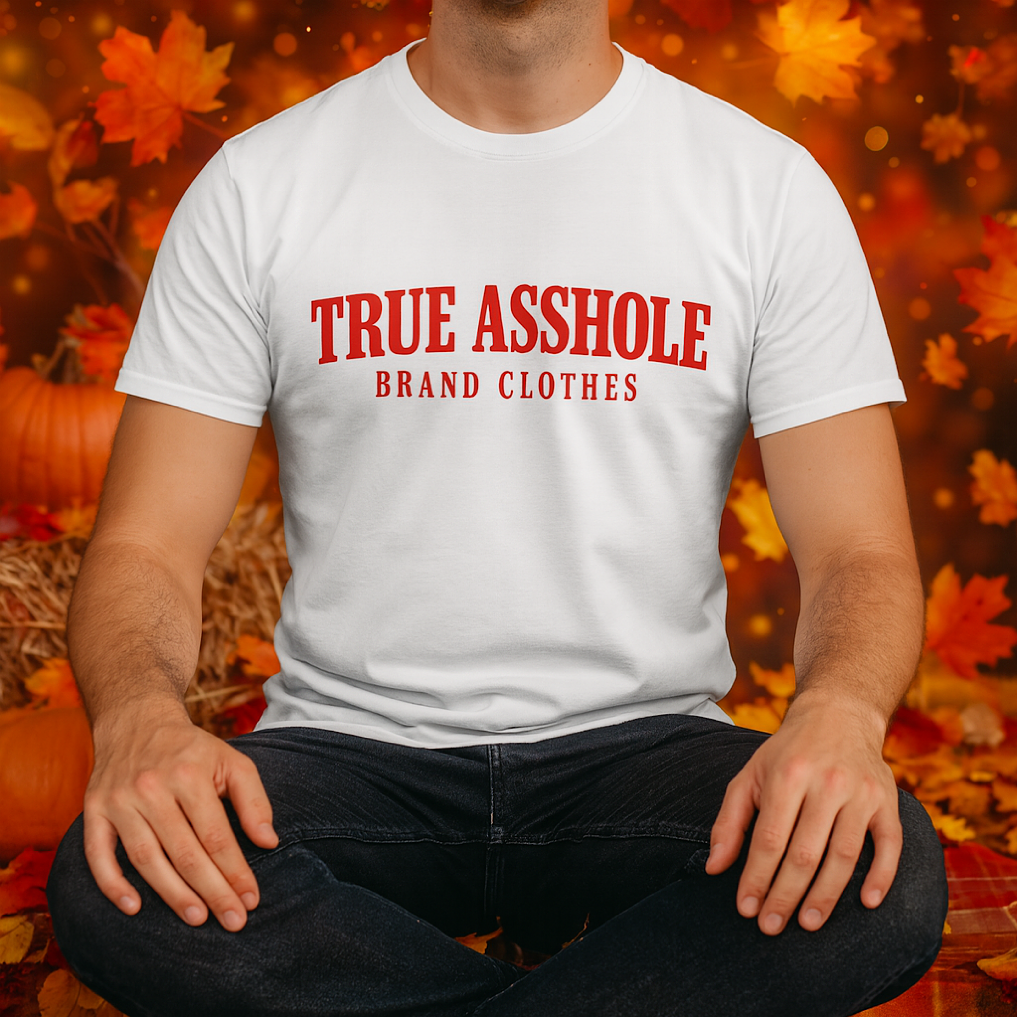 True @sshole True Religion Brand Jeans T-Shirt, Funny Gift, Quirky Humor Tee True @sshole True Religion Brand Jeans T-Shirt, Funny Gift, Quirky Humor Tee