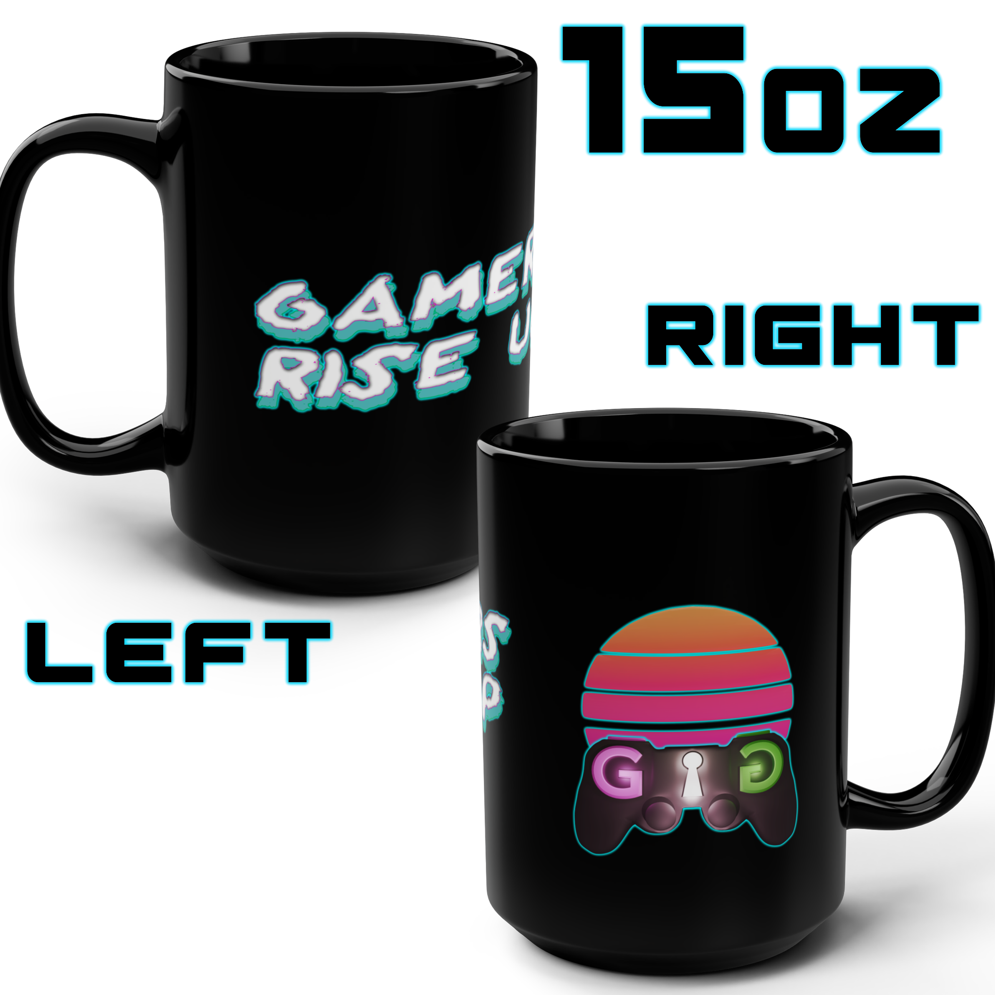 Gamers Rise Up! Large 15oz Mug product thumbnail image Gamers Rise Up! Large 15oz Mug product thumbnail image