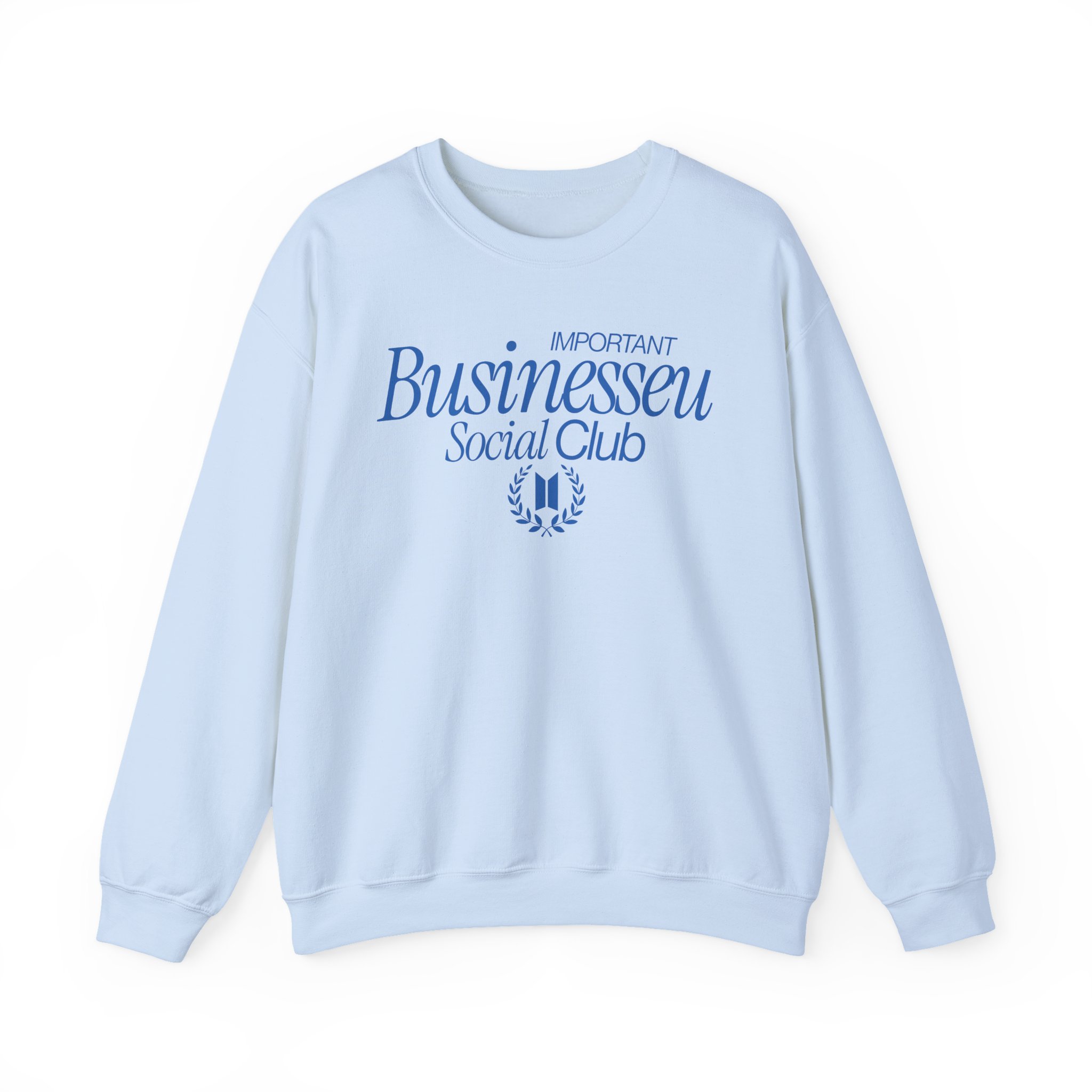 Important Businesseu Unisex Sweatshirt product thumbnail image Important Businesseu Unisex Sweatshirt product thumbnail image