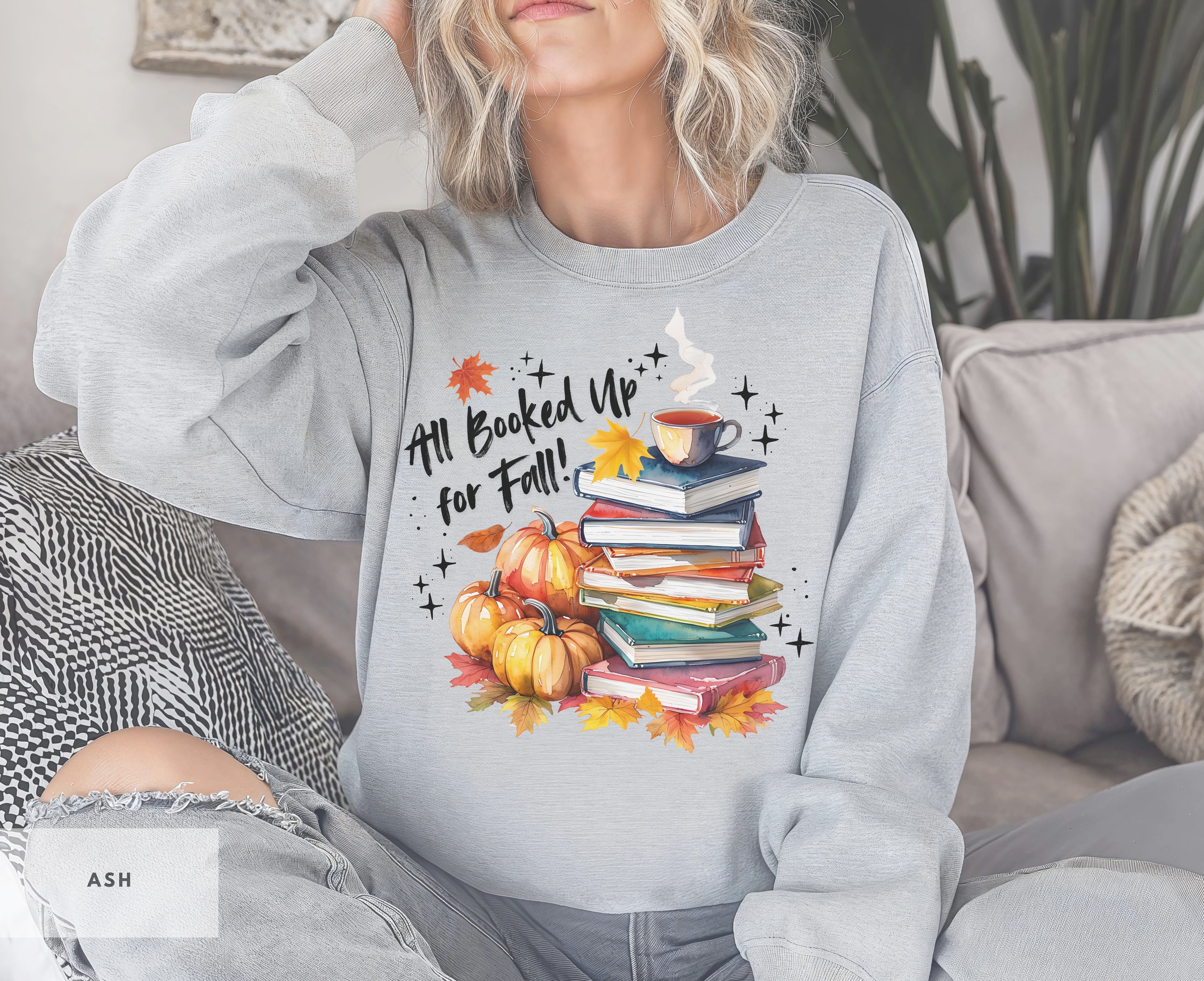 Cozy Fall themed sweatshirt for readers, Book Stack with Pumpkins and cup of tea, All Booked Up, Gift for Her, Teachers, students Sweatshirt product thumbnail image
