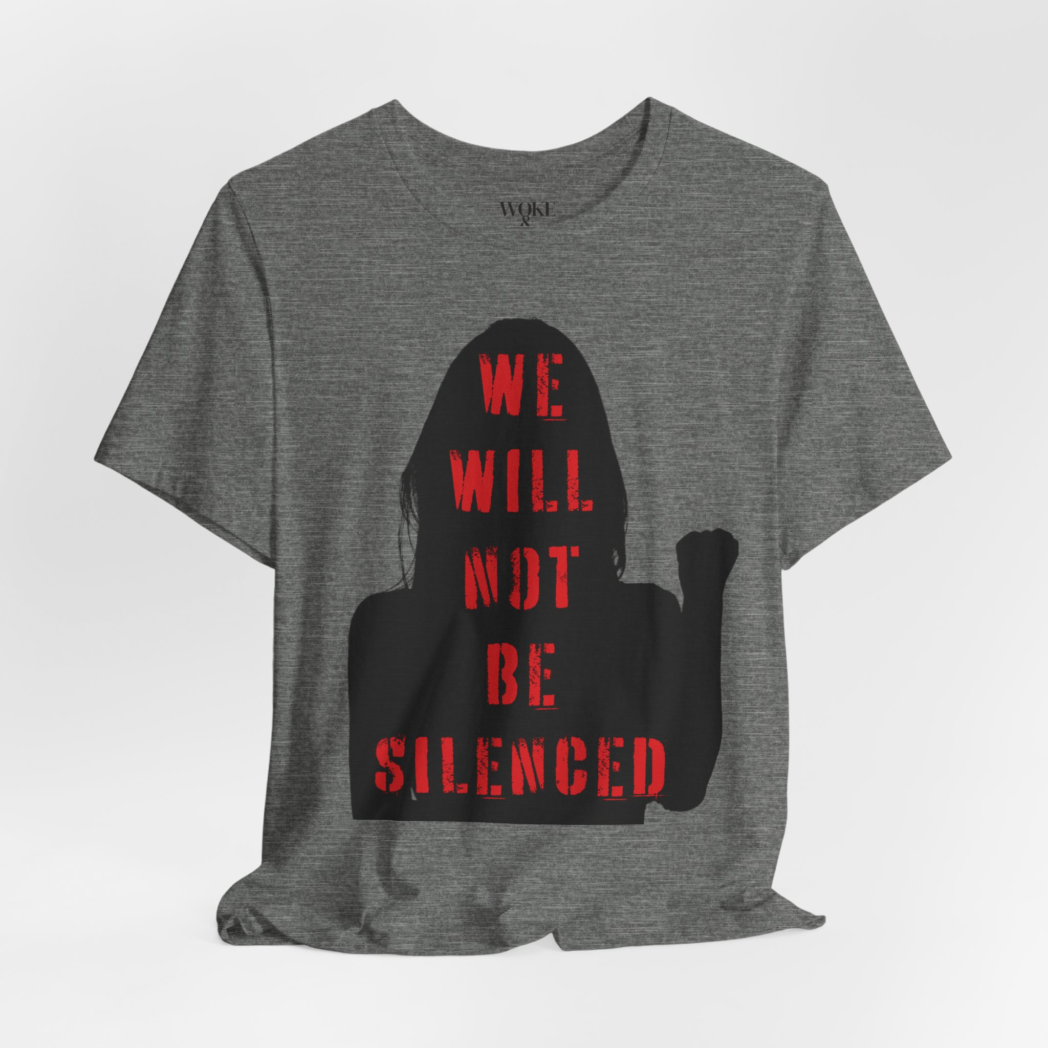 WE WILL NOT BE SILENCED TSHIRT WE WILL NOT BE SILENCED TSHIRT