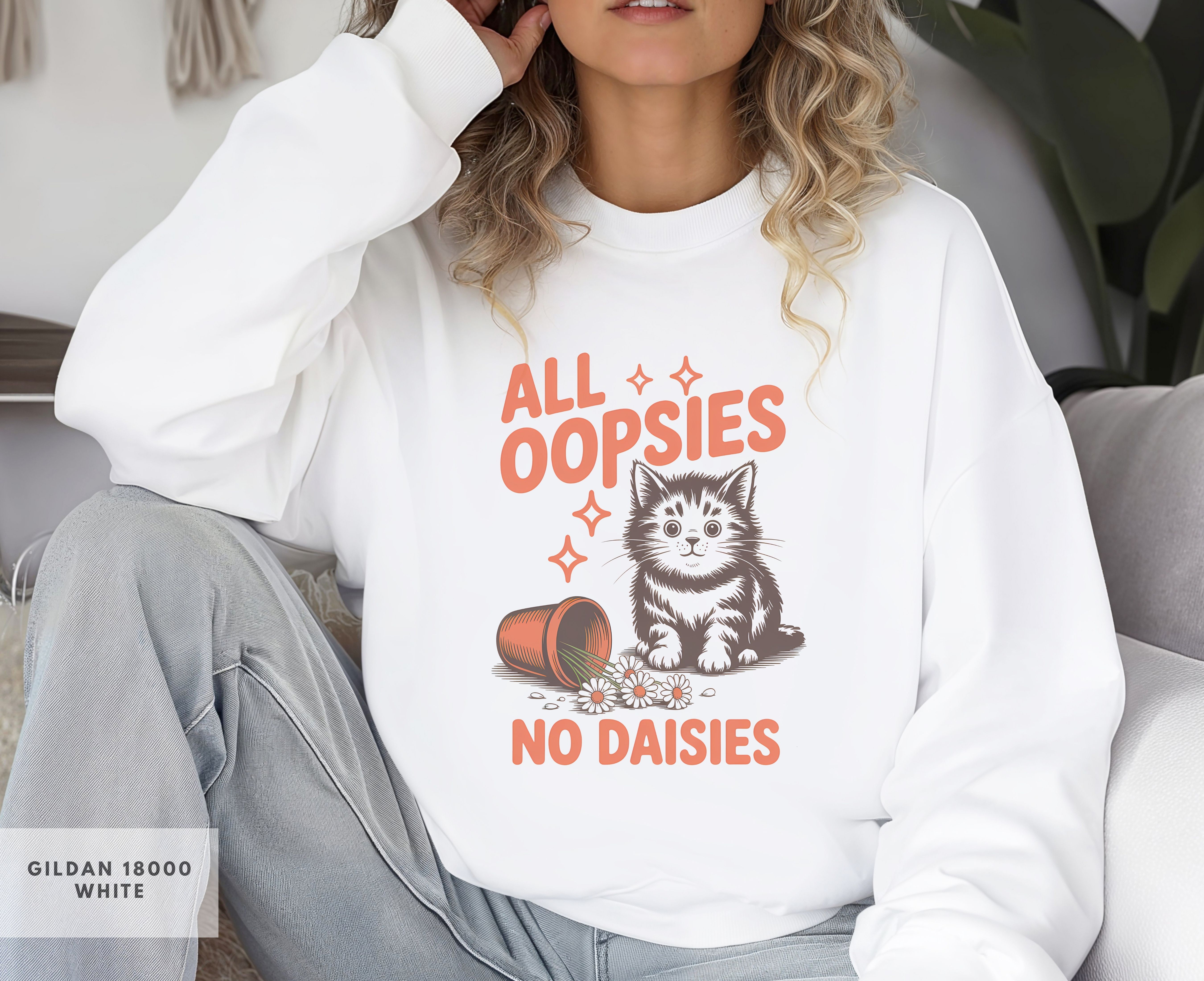 Whimsical Cat Sweatshirt, Cozy Kitty Crewneck, Cute Cat Lover Gift, Fun Oopsie Daisy Design, Funny Gift for Friend or Coworker