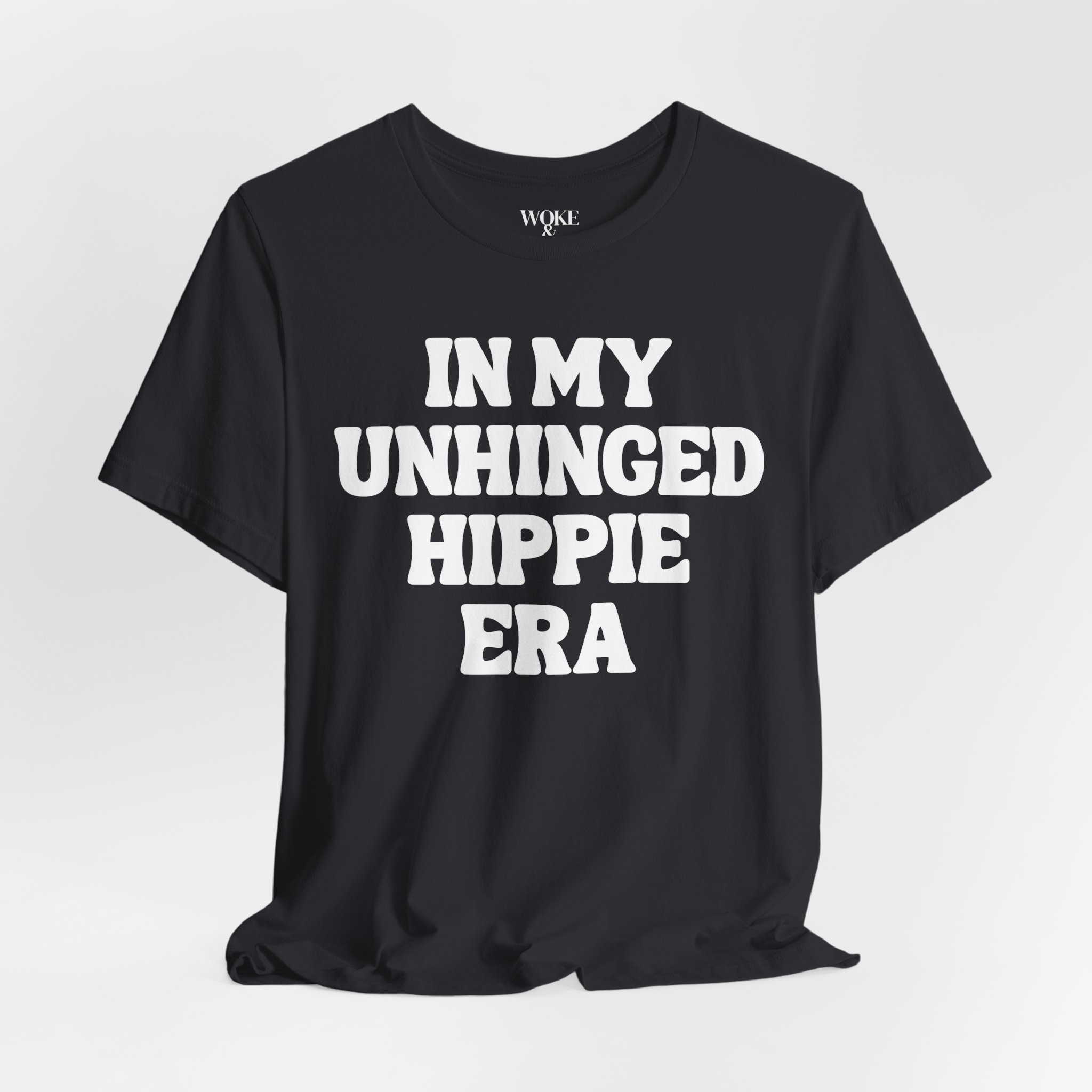 IN MY UNHINGED HIPPIE ERA TSHIRT product thumbnail image IN MY UNHINGED HIPPIE ERA TSHIRT product thumbnail image