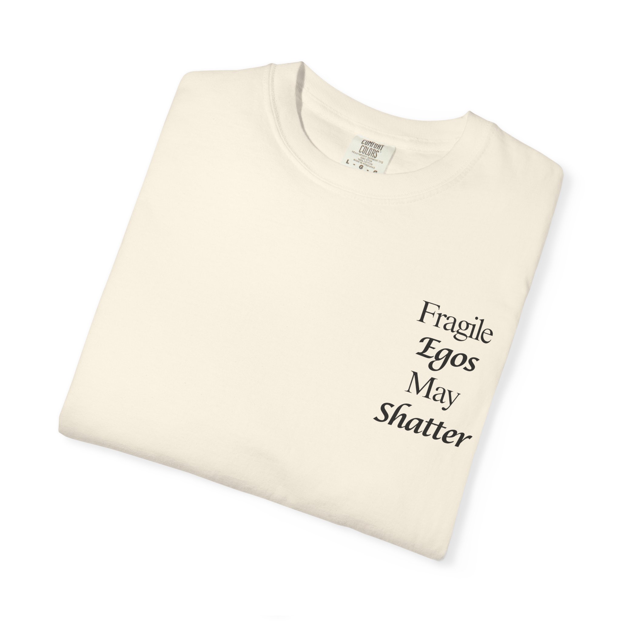 “fragile egos may shatter” — Unisex Soft Power Tee “fragile egos may shatter” — Unisex Soft Power Tee