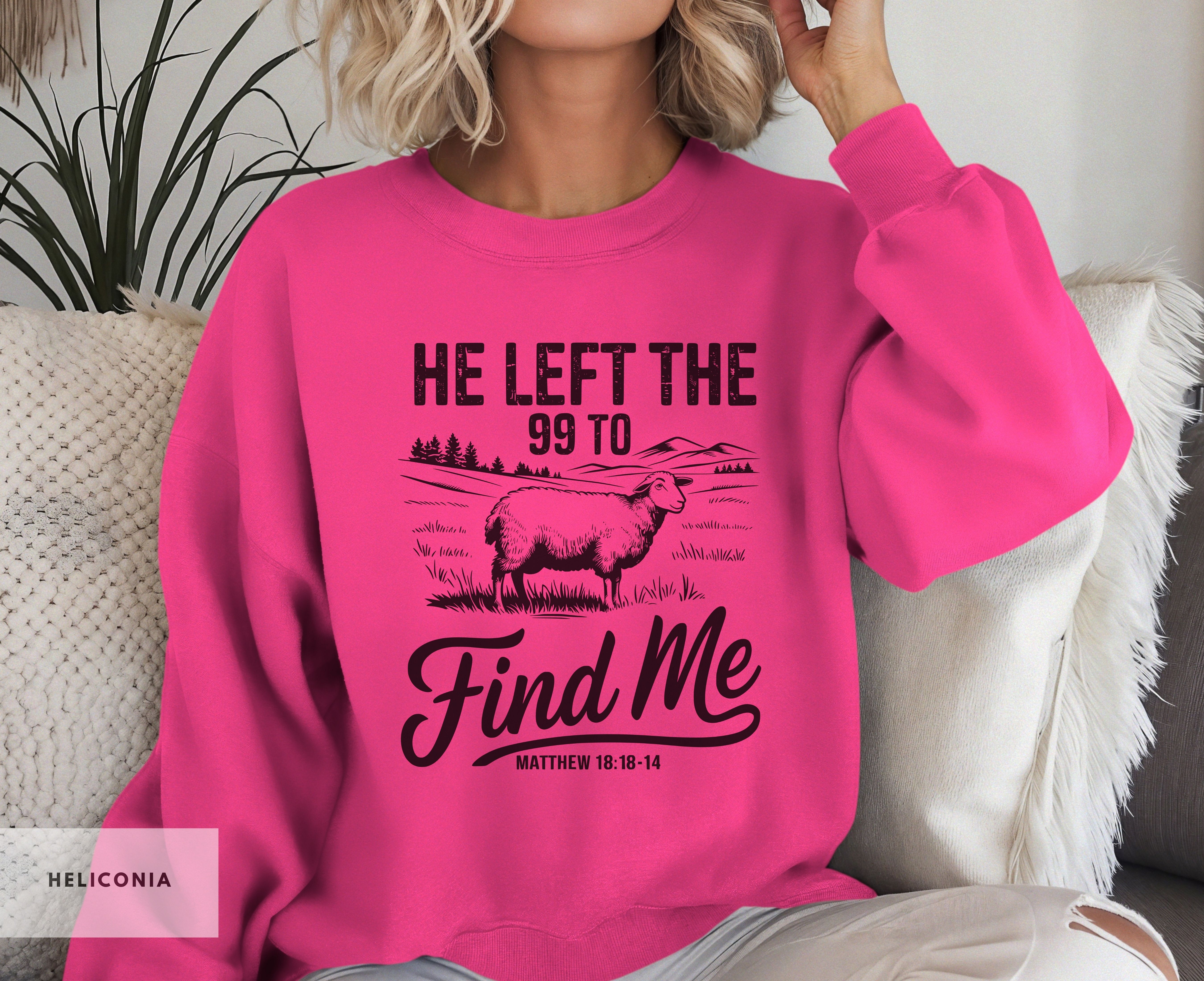 He Left the 99 Bible Verse Crewneck Sweatshirt, Faith-Inspired Gift, Cozy Apparel for Women, Faith Girl Fashion, Matthew 18:12 Sweatshirt product thumbnail image