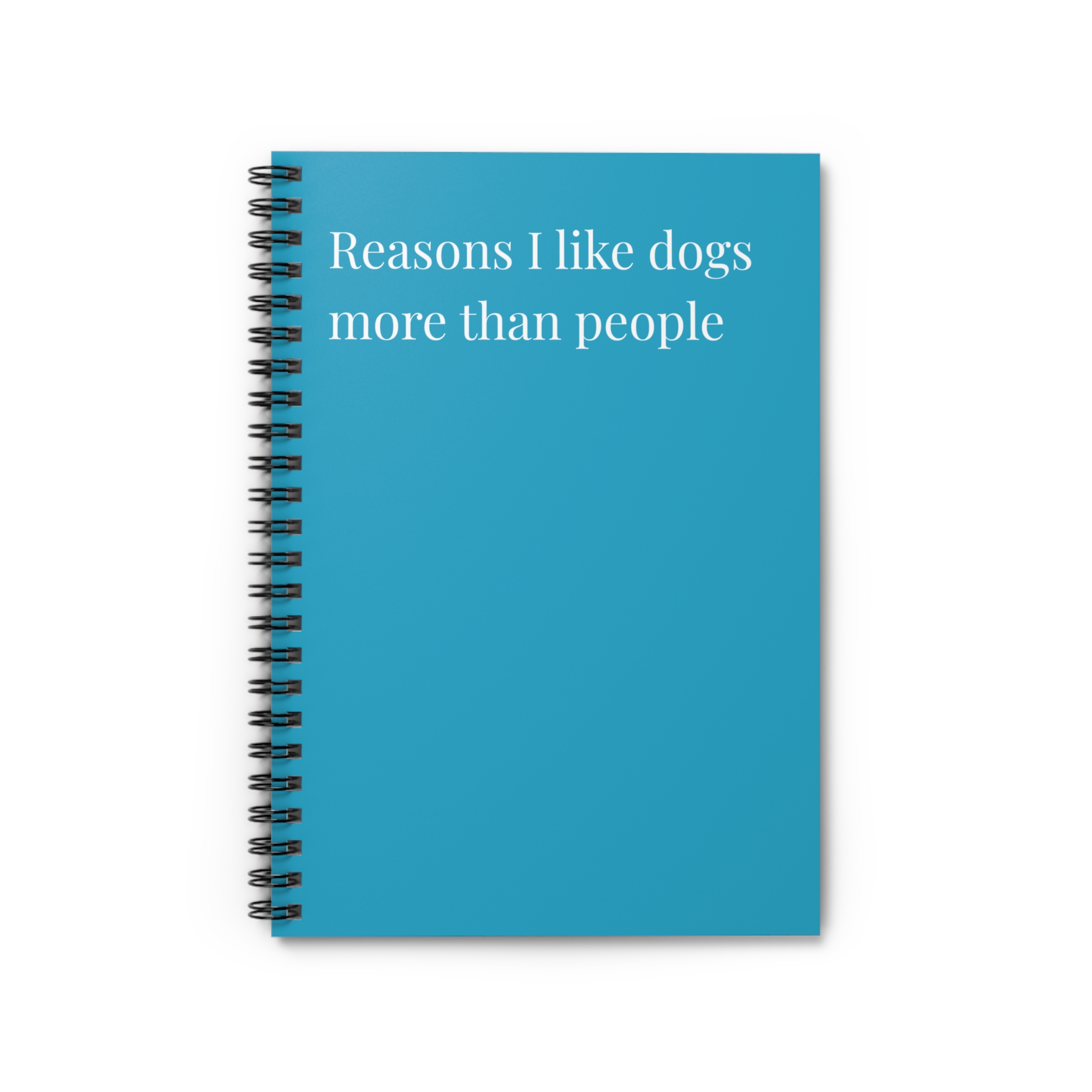 Spiral Notebook - Reasons I Like Dogs More Than People - Multiple Color Options product thumbnail image Spiral Notebook - Reasons I Like Dogs More Than People - Multiple Color Options product thumbnail image