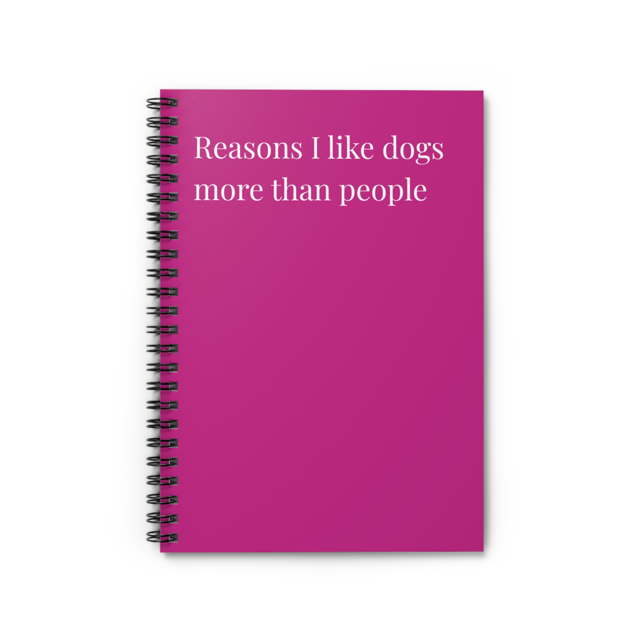 Spiral Notebook - Reasons I Like Dogs More Than People - Multiple Color Options product thumbnail image Spiral Notebook - Reasons I Like Dogs More Than People - Multiple Color Options product thumbnail image