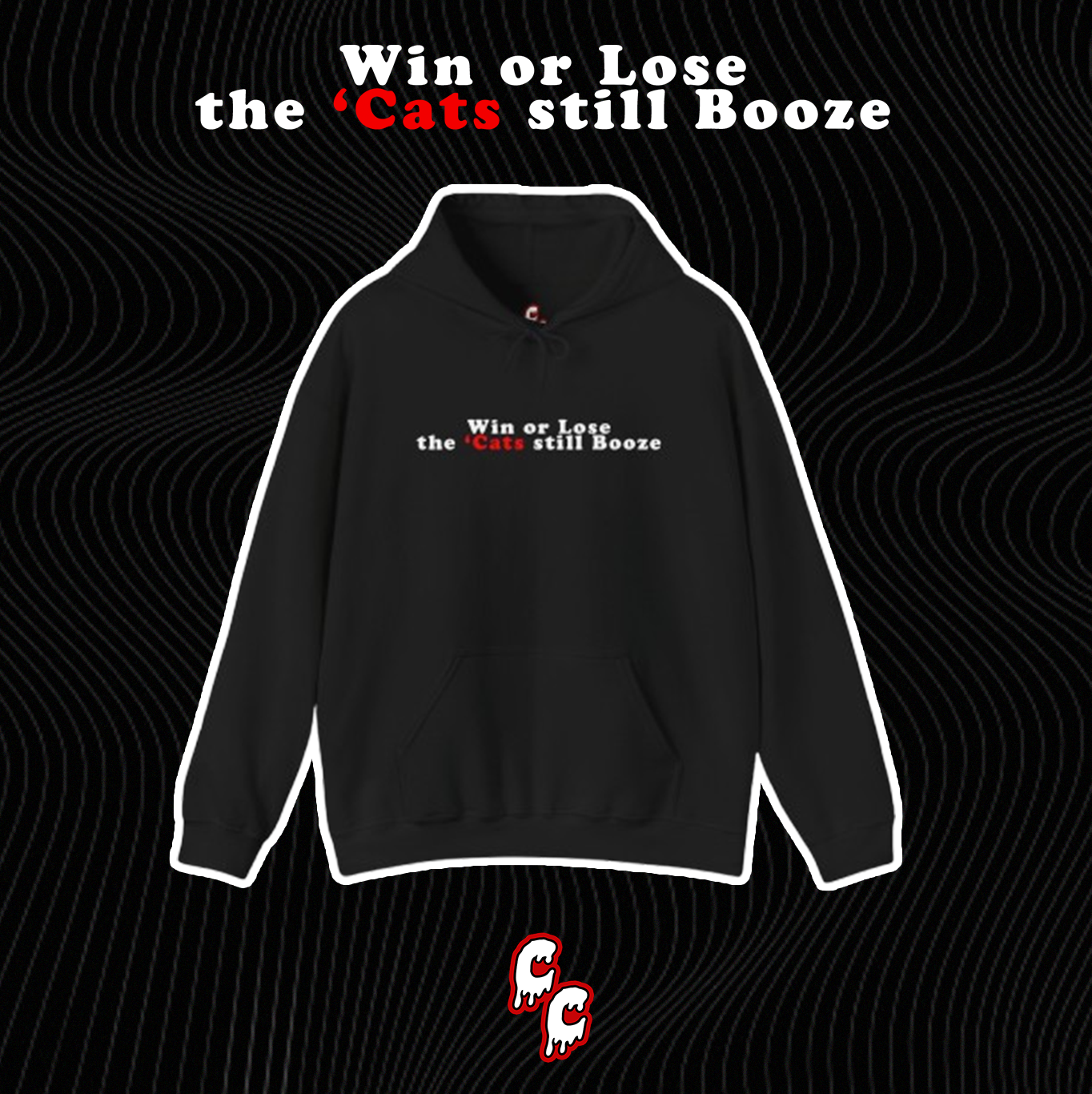 Win or Lose the 'Cats Still Booze Hoodie