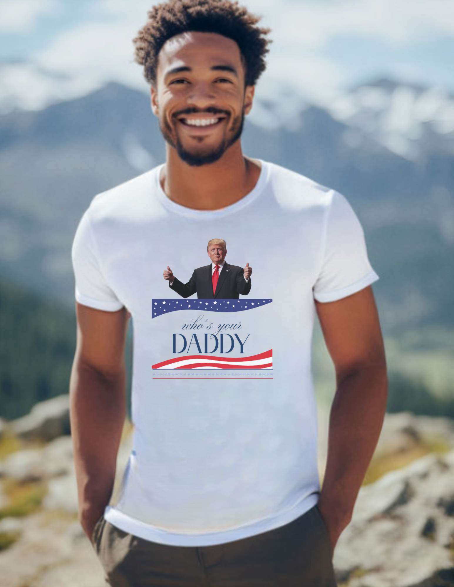 Funny Trump Who's Your Daddy Unisex Tee Shirt Funny Trump Who's Your Daddy Unisex Tee Shirt