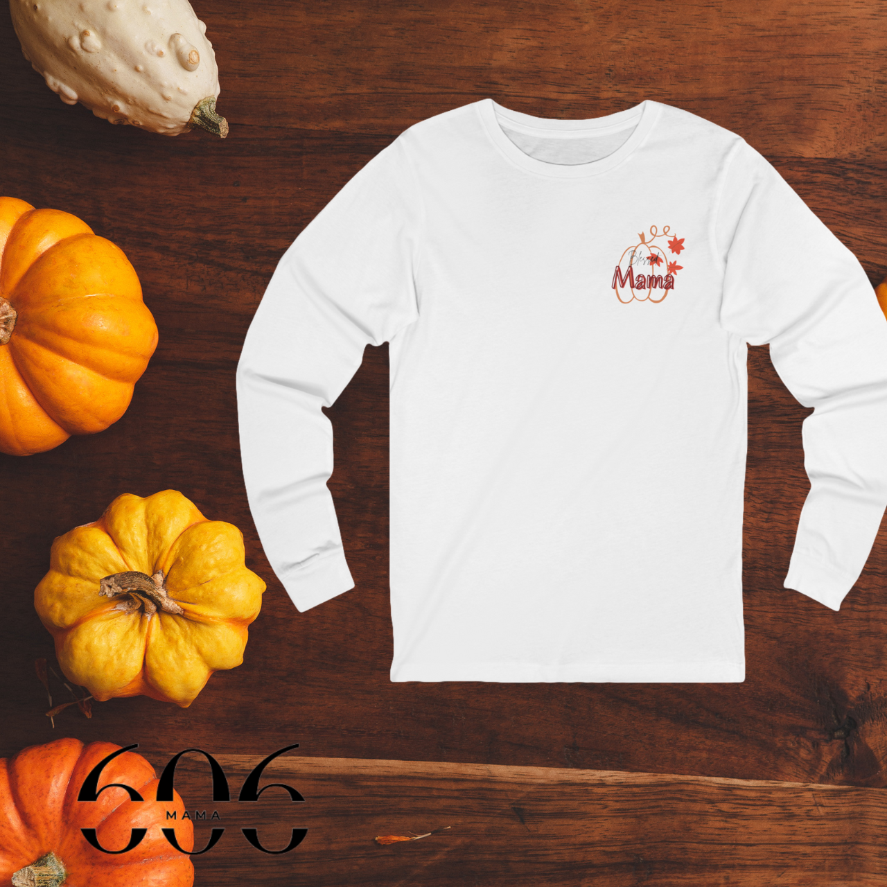 Blessed Mama Long Sleeve Tee - Fall Autumn Cozy Cute, Fall is in the air