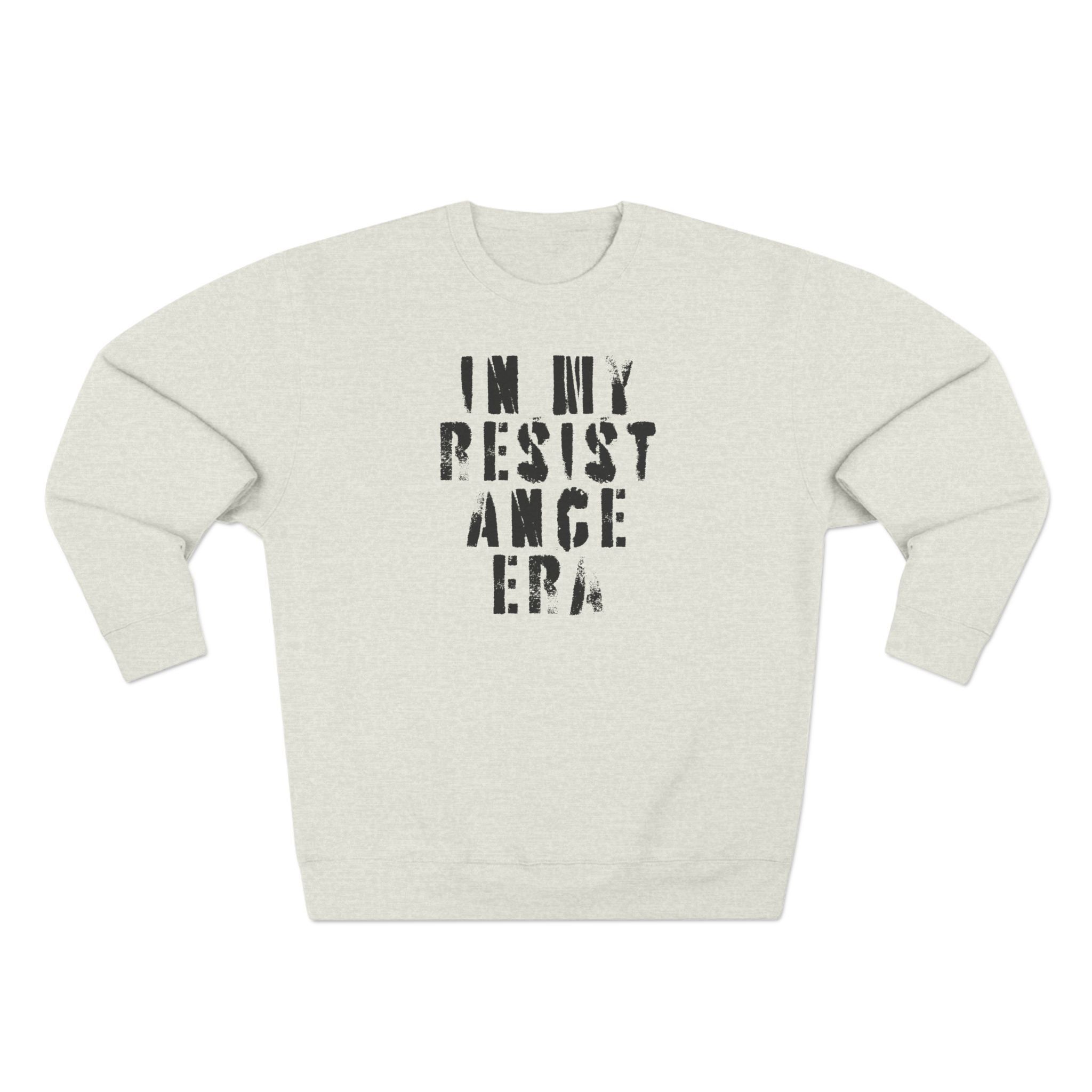 IN MY RESISTANCE ERA UNISEX CREWNECK SWEATSHIRT product thumbnail image IN MY RESISTANCE ERA UNISEX CREWNECK SWEATSHIRT product thumbnail image