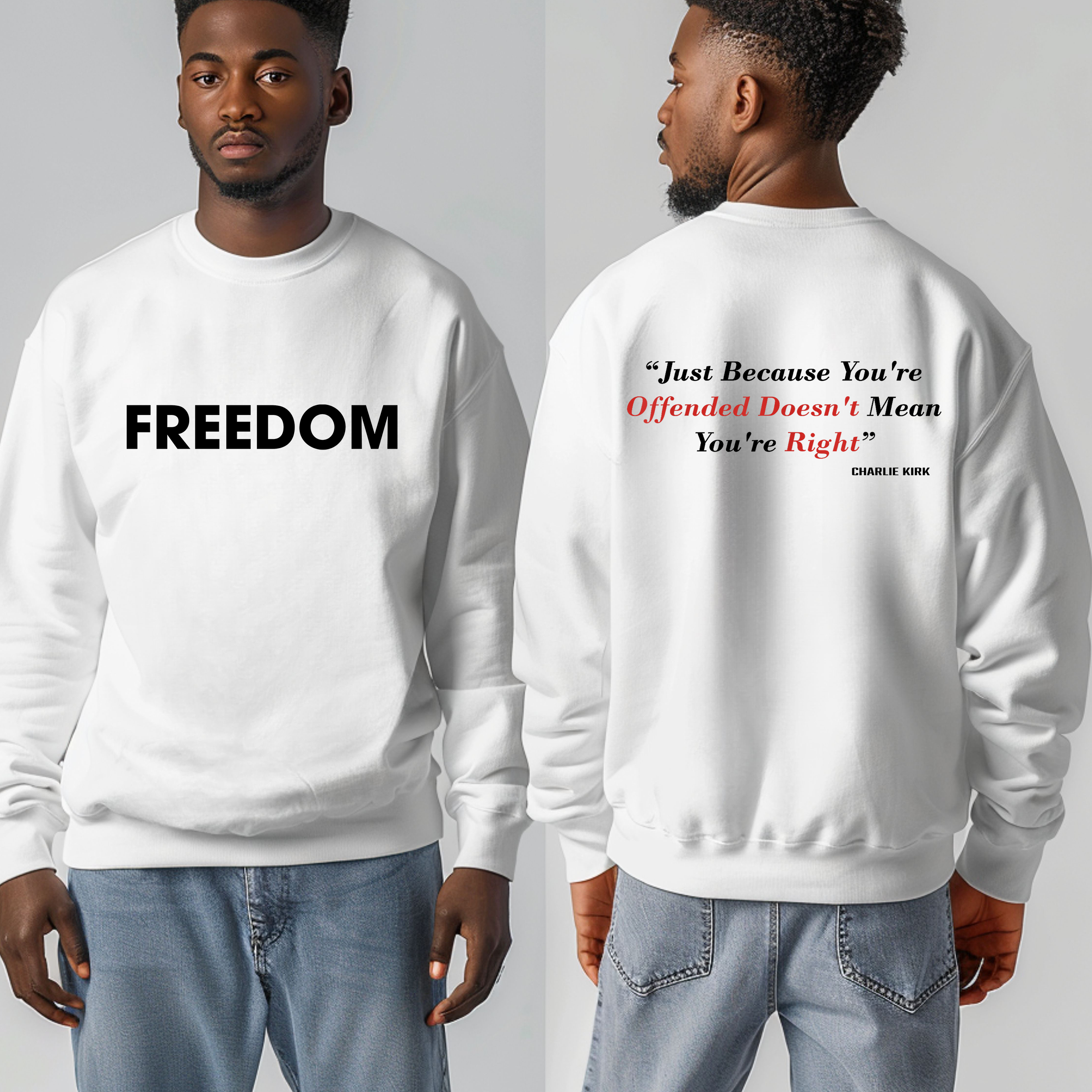 FREEDOM Sweatshirt – Charlie Kirk Quote FREEDOM Sweatshirt – Charlie Kirk Quote