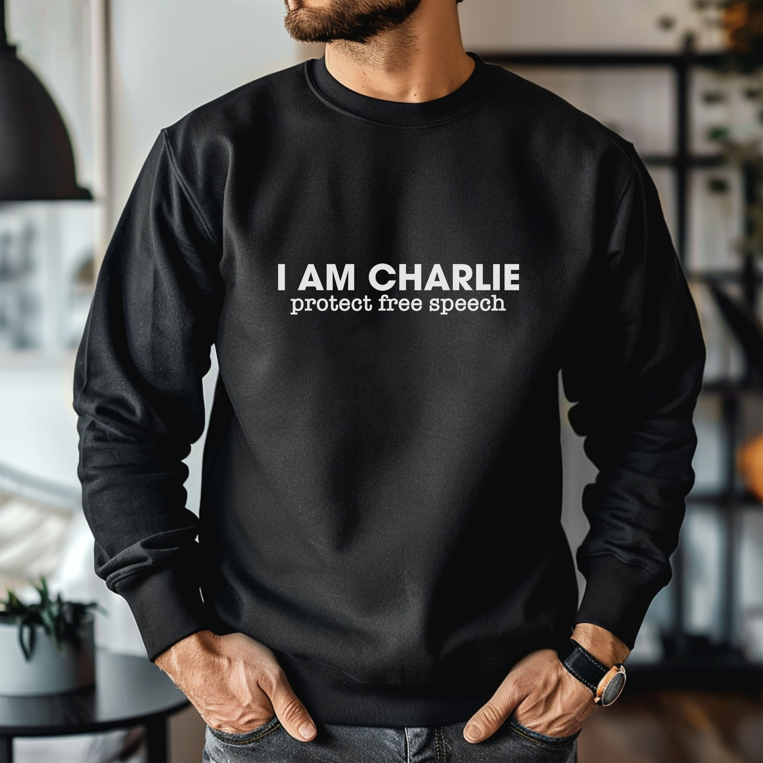 I Am Charlie - Protect Free Speech Sweatshirt I Am Charlie - Protect Free Speech Sweatshirt