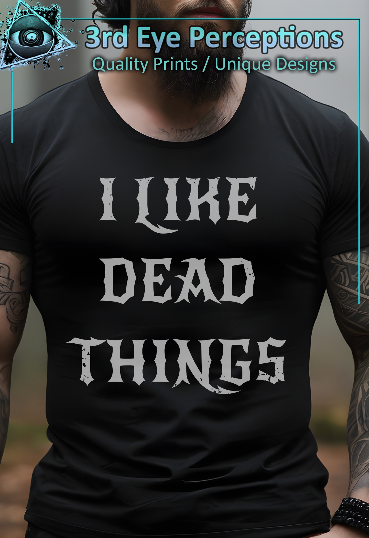 Dark Gothic Bold Font Text Vintage Distressed Graphic I Like Dead Things
