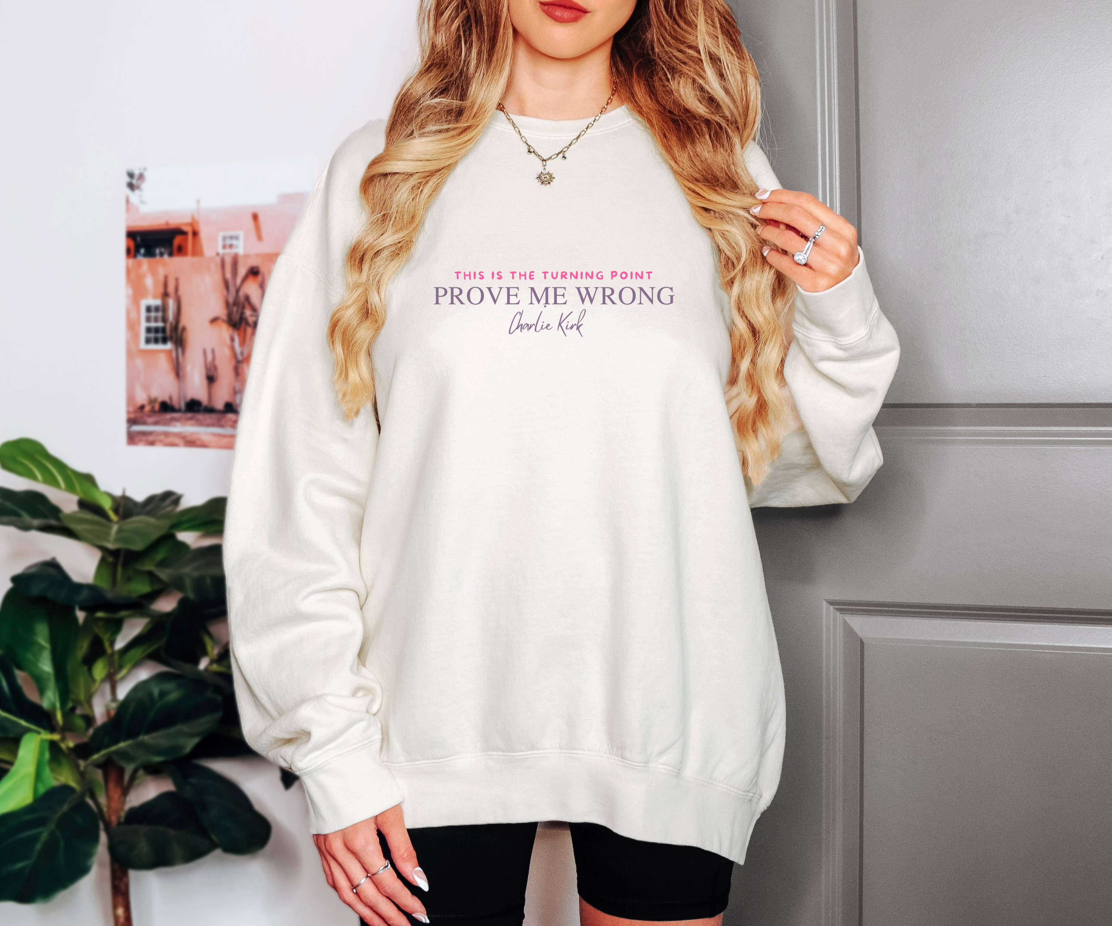 🌸 This Is the Turning Point – Prove Me Wrong 🌸Crewneck Sweatshirt
