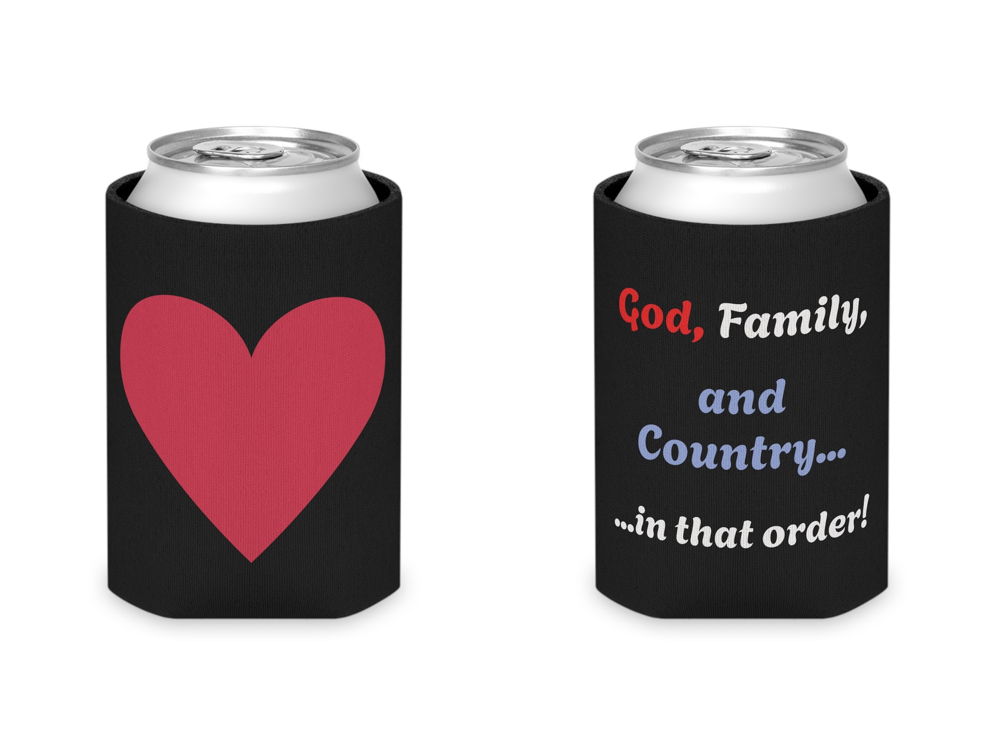God, Family, and Country ( Heart ) Can Cooler | Coke Can Holder