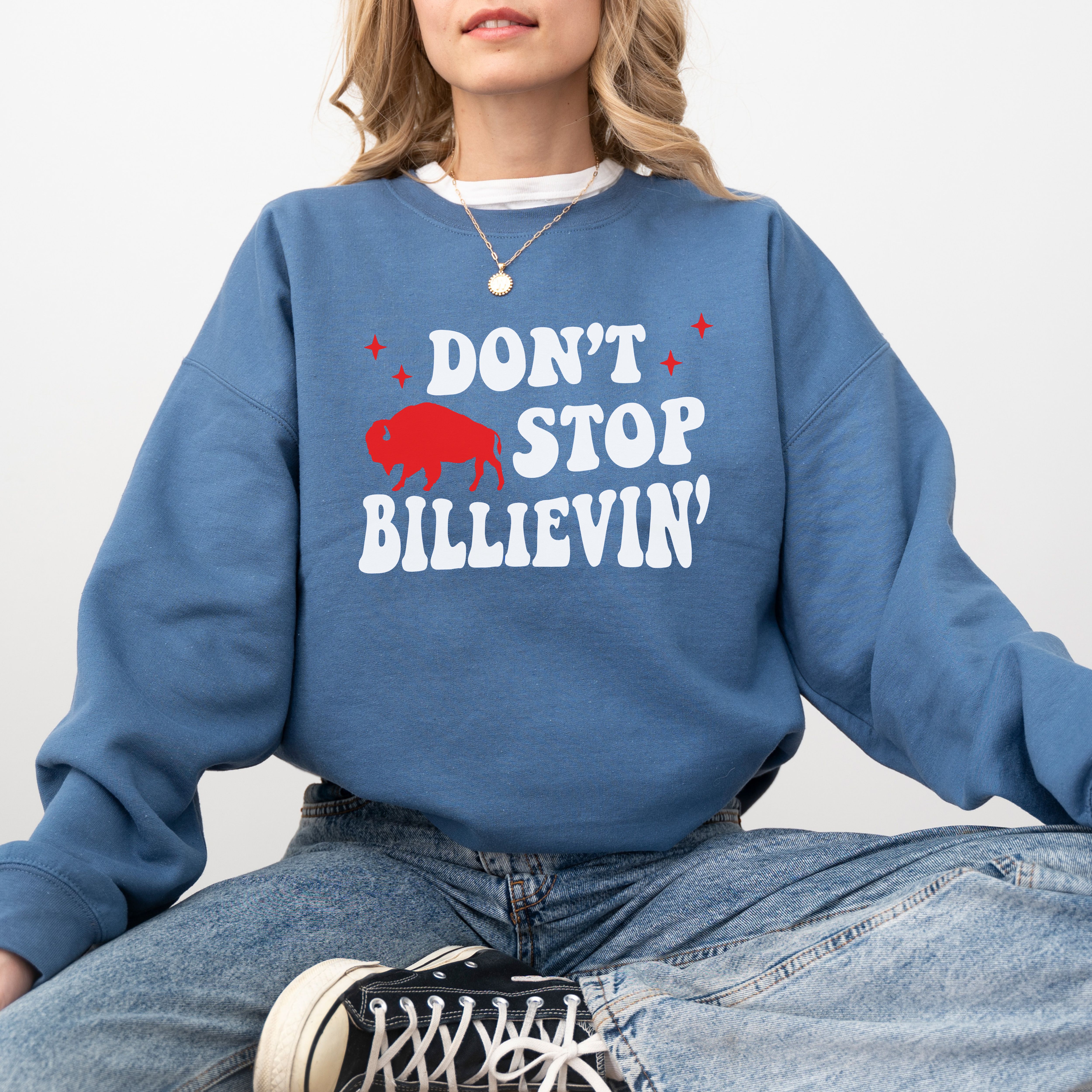 Dont Stop Bill-eving Crewneck Sweatshirt