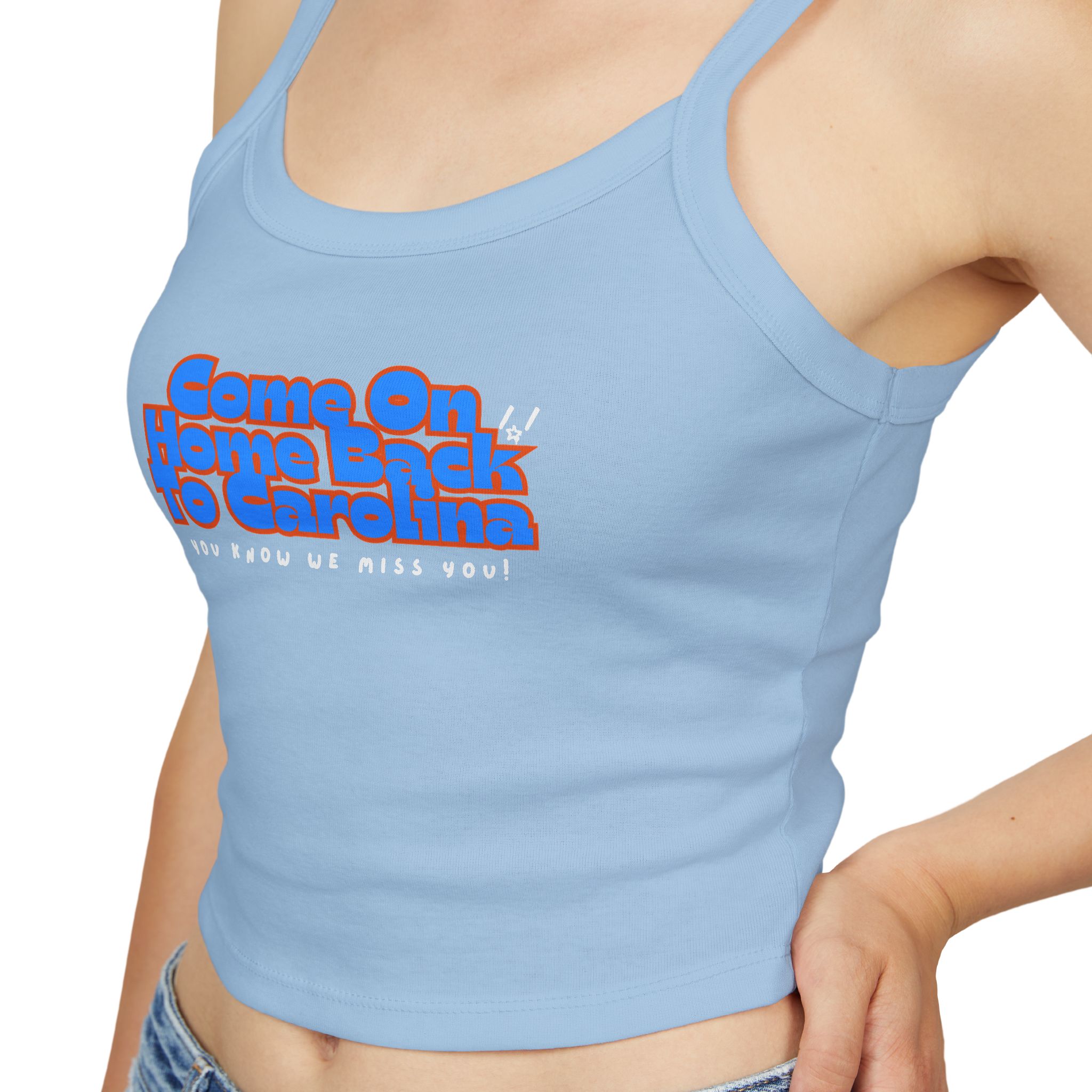 Come On Home Back To Carolina - Women's Spaghetti Strap Tank Top