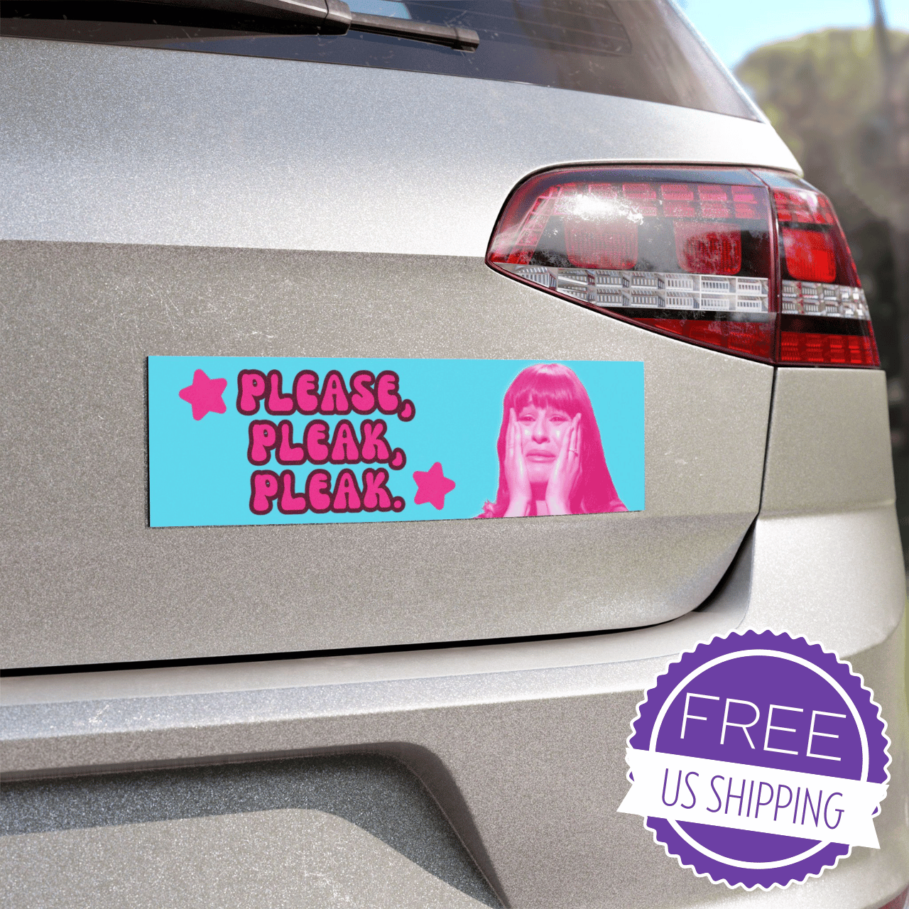 Please, Pleak, Pleak | Funny Car Magnet | Glee | Rachel Berry Quote | Free US Shipping