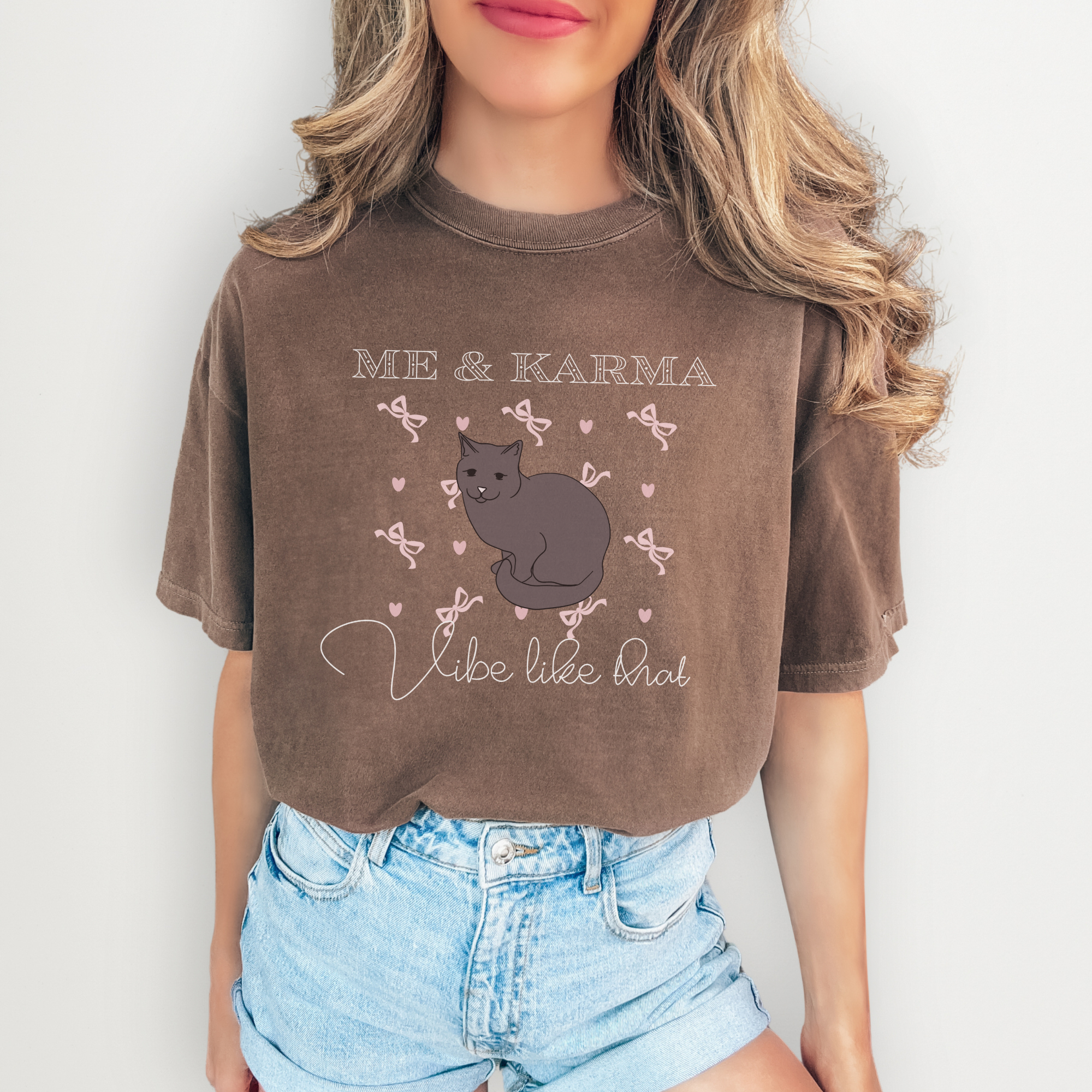 "Me & Karma vibe like that" Quote T-Shirt "Me & Karma vibe like that" Quote T-Shirt