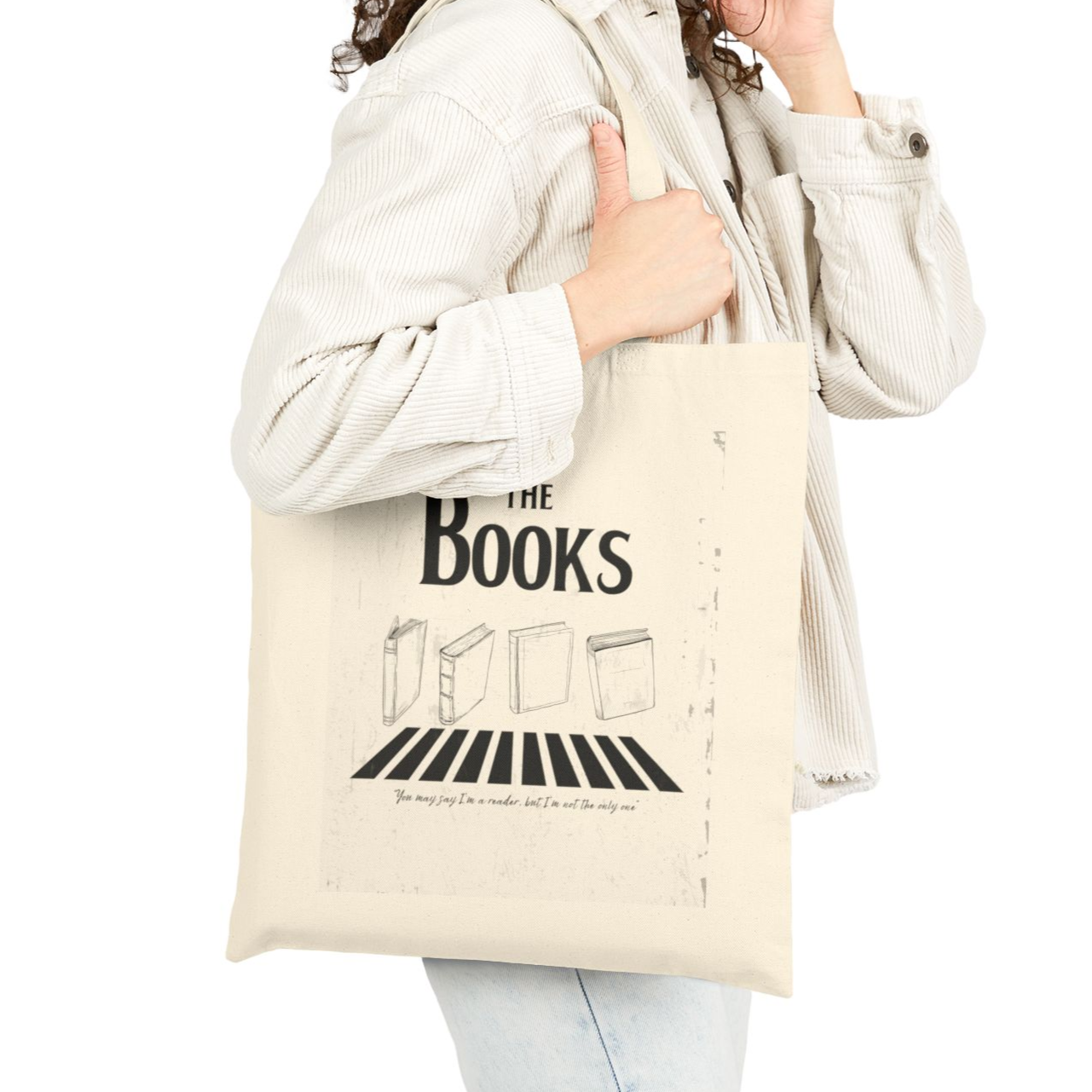 You May Say I'm A Reader Cotton Canvas Tote Bag