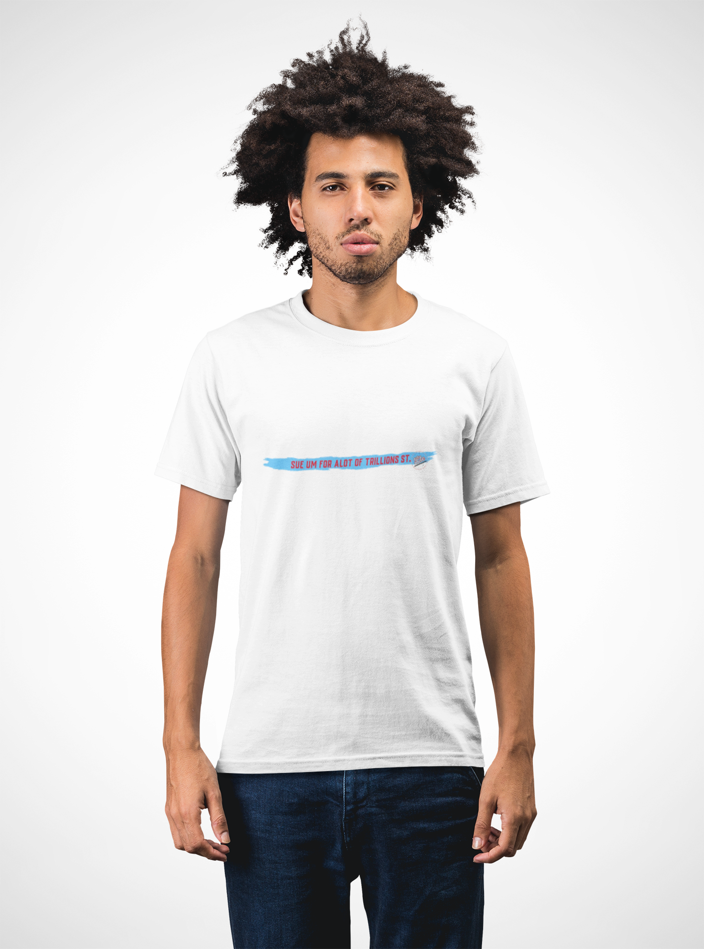ChiRadioLLC©™  (MATTER OF FACT #Lawyer...) "SUE Um For ALOT OF TRILLIONS!" Cotton Tee, Comfortable Casual Wear, Everyday Essentials, Gift for Friends, Make a statementFashion product thumbnail image