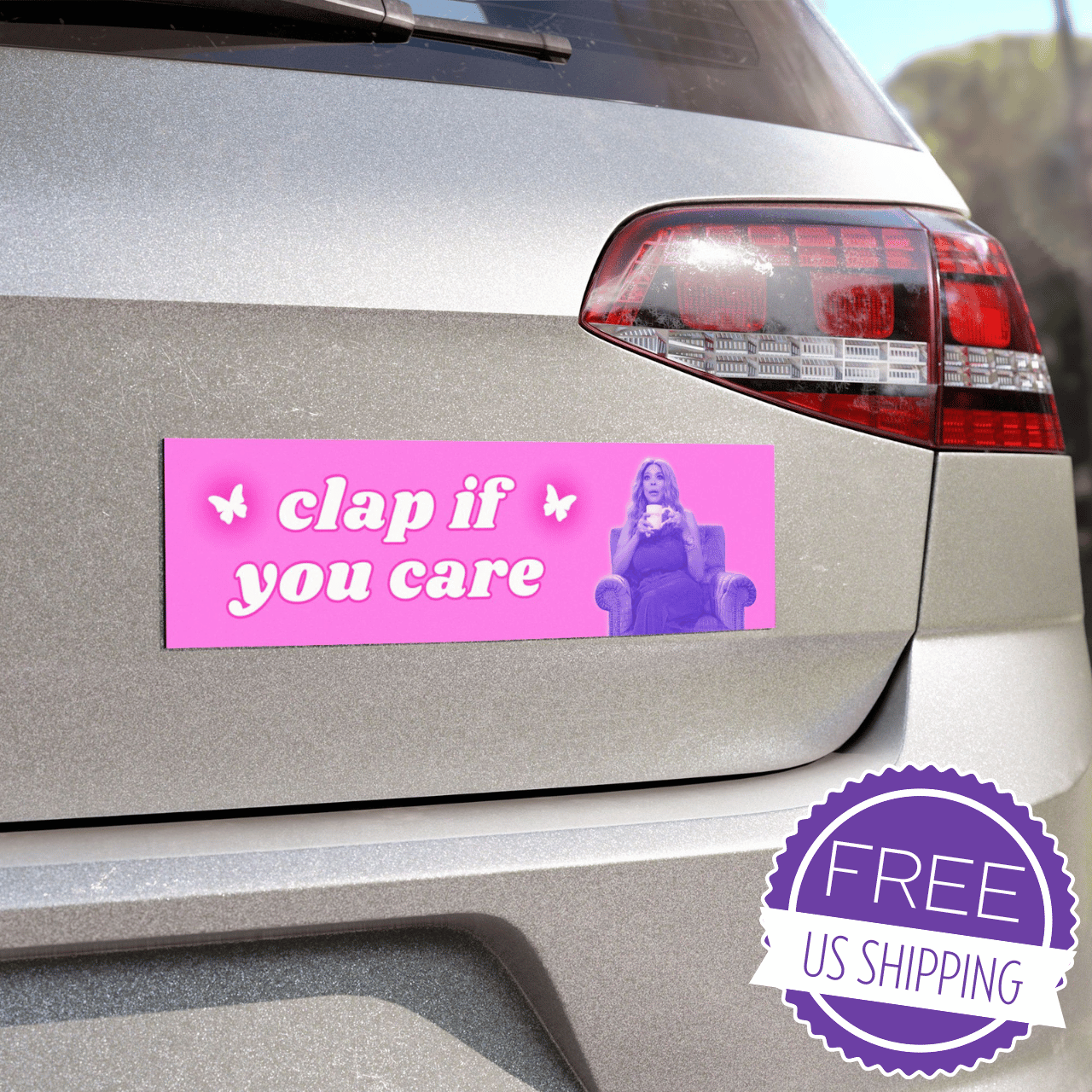 Clap If You Care | Funny Car Magnet | Sassy Car Decor | Wendy Williams Quote | Free US Shipping