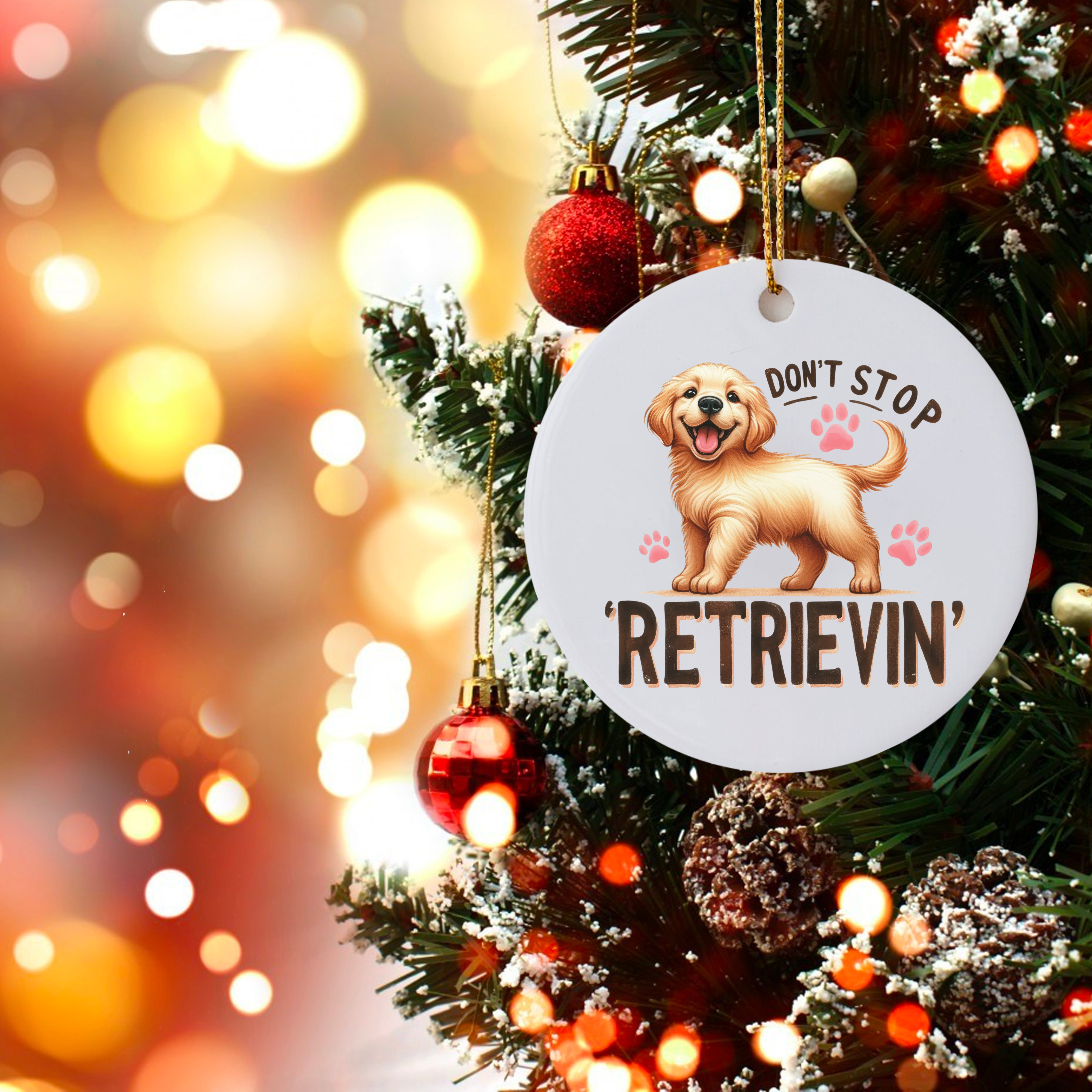 Funny "Don't Stop Retrievin'" Golden Retriever Ornament - Gift for Dog Lovers product thumbnail image Funny "Don't Stop Retrievin'" Golden Retriever Ornament - Gift for Dog Lovers product thumbnail image