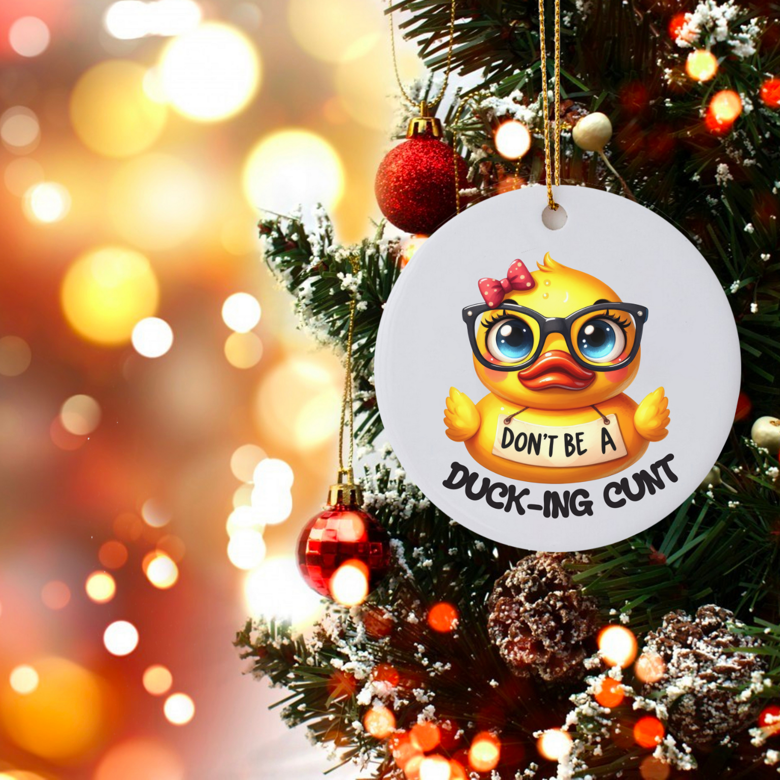 Don’t Be a Duck-ing Cunt - Duck Christmas Ornament product thumbnail image