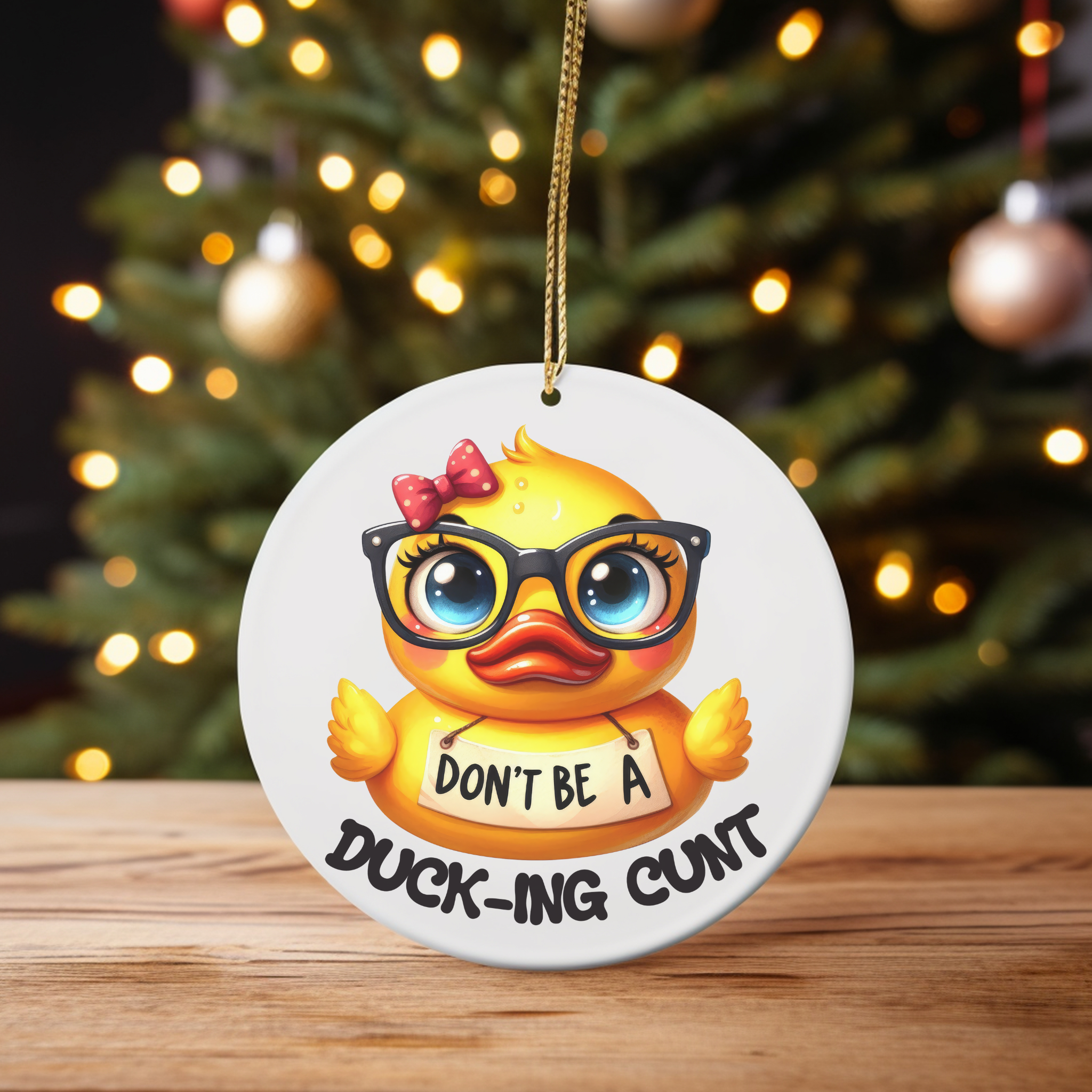 Don’t Be a Duck-ing Cunt - Duck Christmas Ornament product thumbnail image