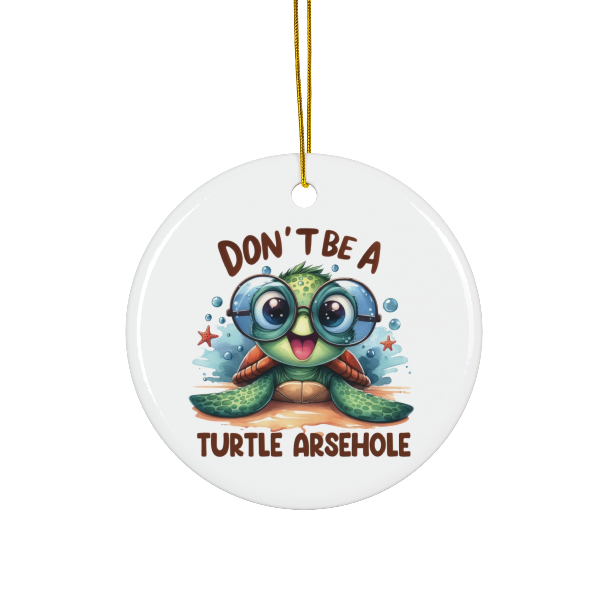Don’t Be a Turtle Arsehole - Cute Cartoon Turtle Christmas Ornament  product thumbnail image