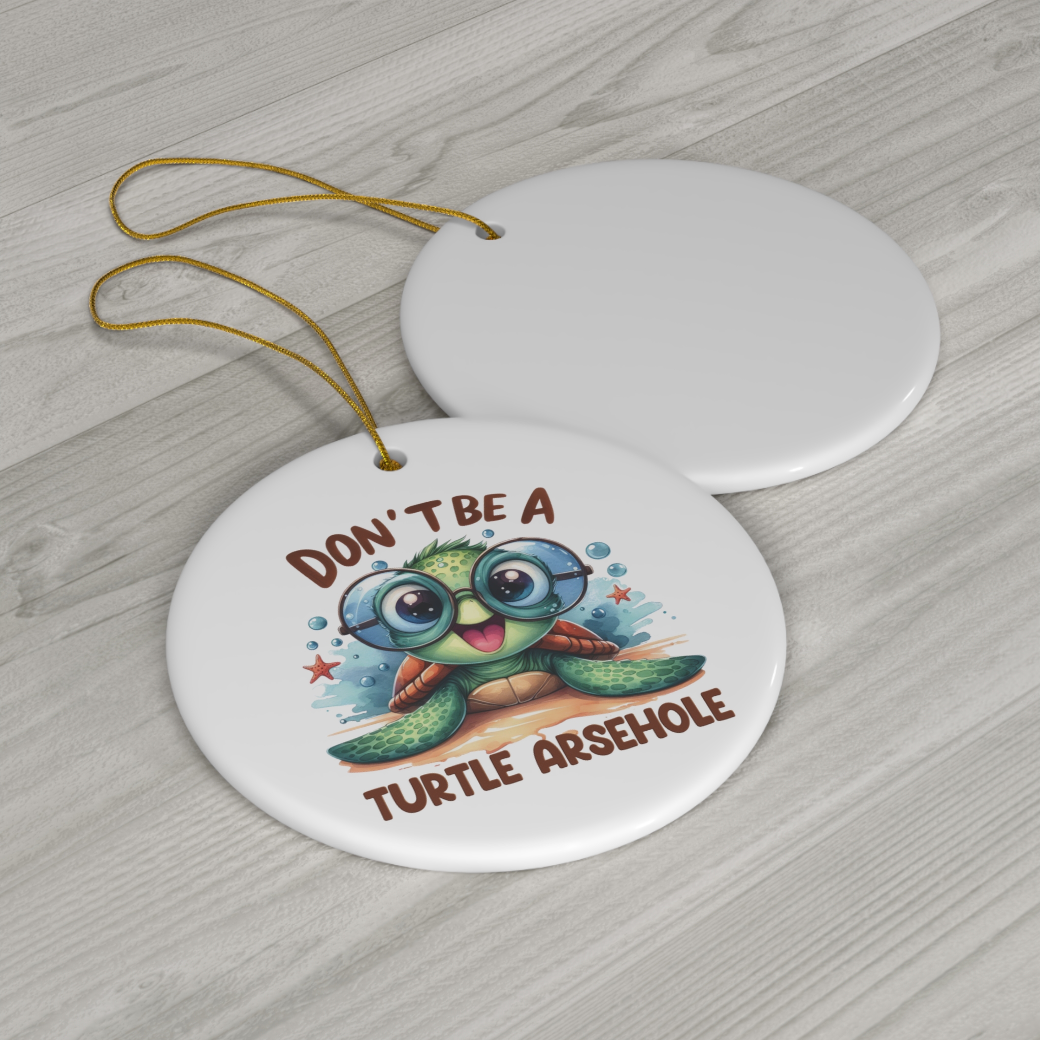 Don’t Be a Turtle Arsehole - Cute Cartoon Turtle Christmas Ornament  product thumbnail image