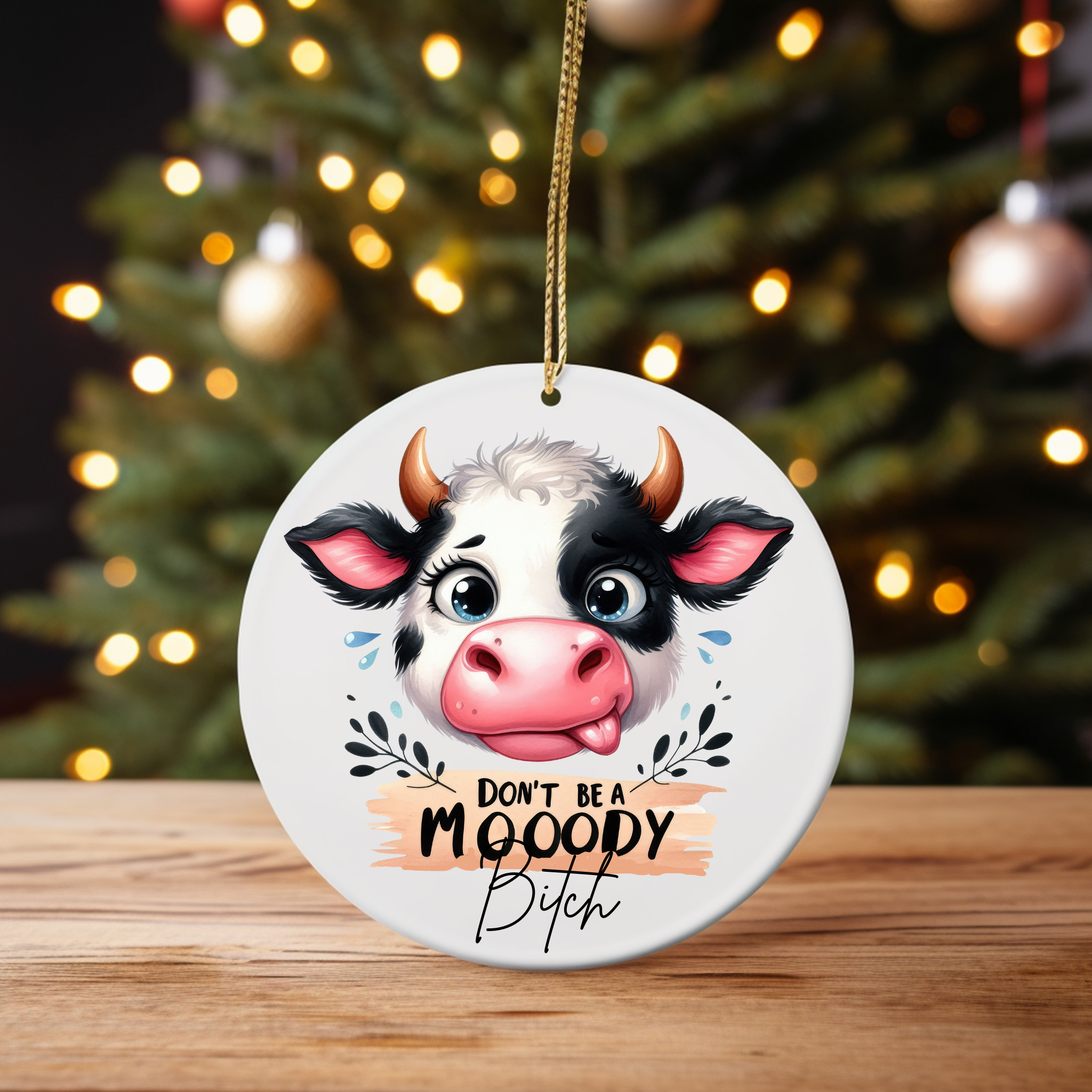Don't Be a Mooody Bitch - Cute Cow Christmas Ornament product thumbnail image